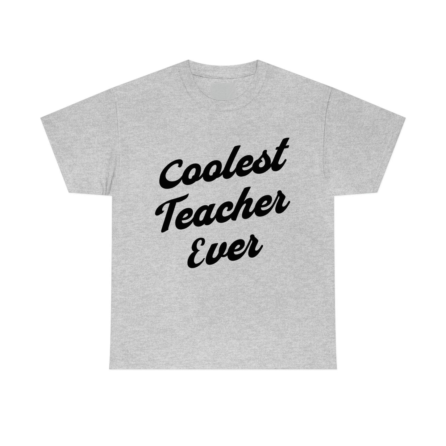 Coolest Teacher Ever T-Shirt - Teacher appreciation - gift for teachers - Giftsmojo