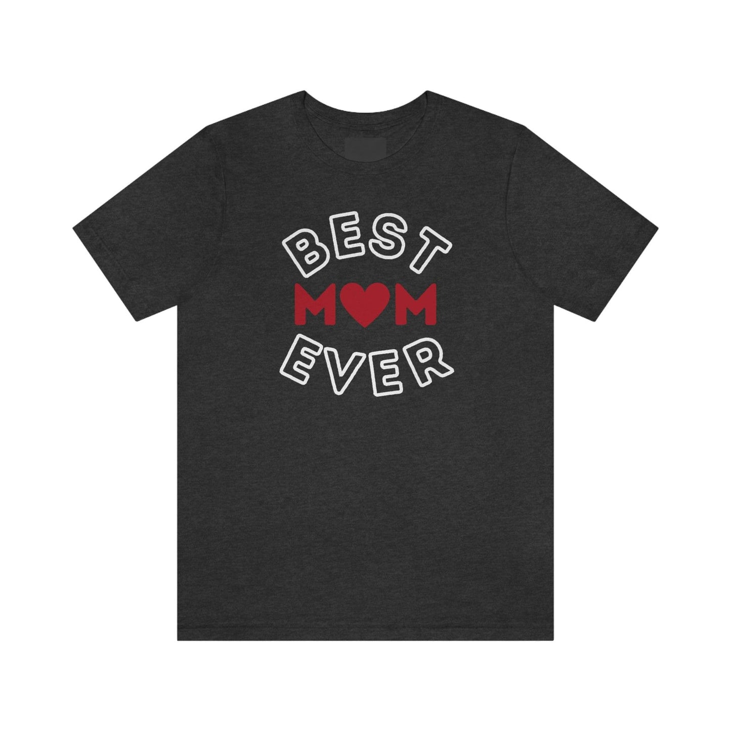 Best Mom Ever Shirt, Mothers day shirt, gift for mom, Mom birthday gift, Mothers day t shirts, Mothers shirts, Best mothers day gifta - Giftsmojo