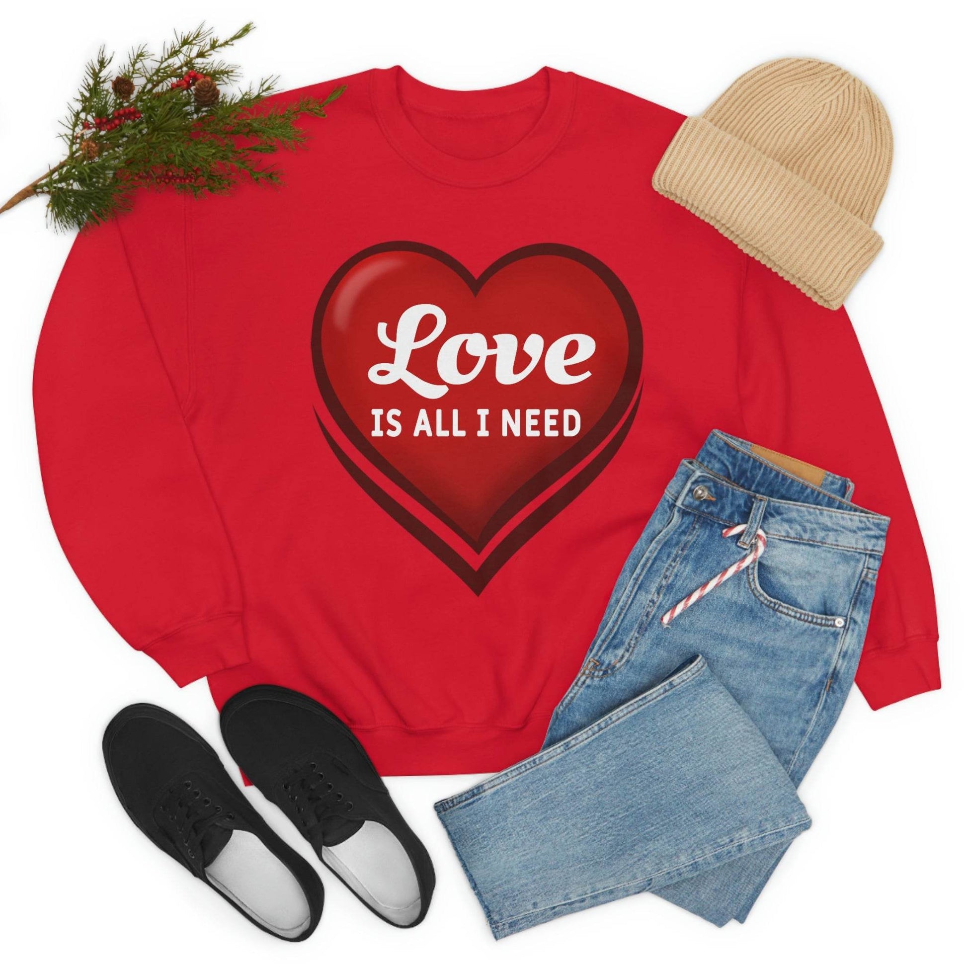 Love is all I need Sweatshirt, Valentine gift - Giftsmojo