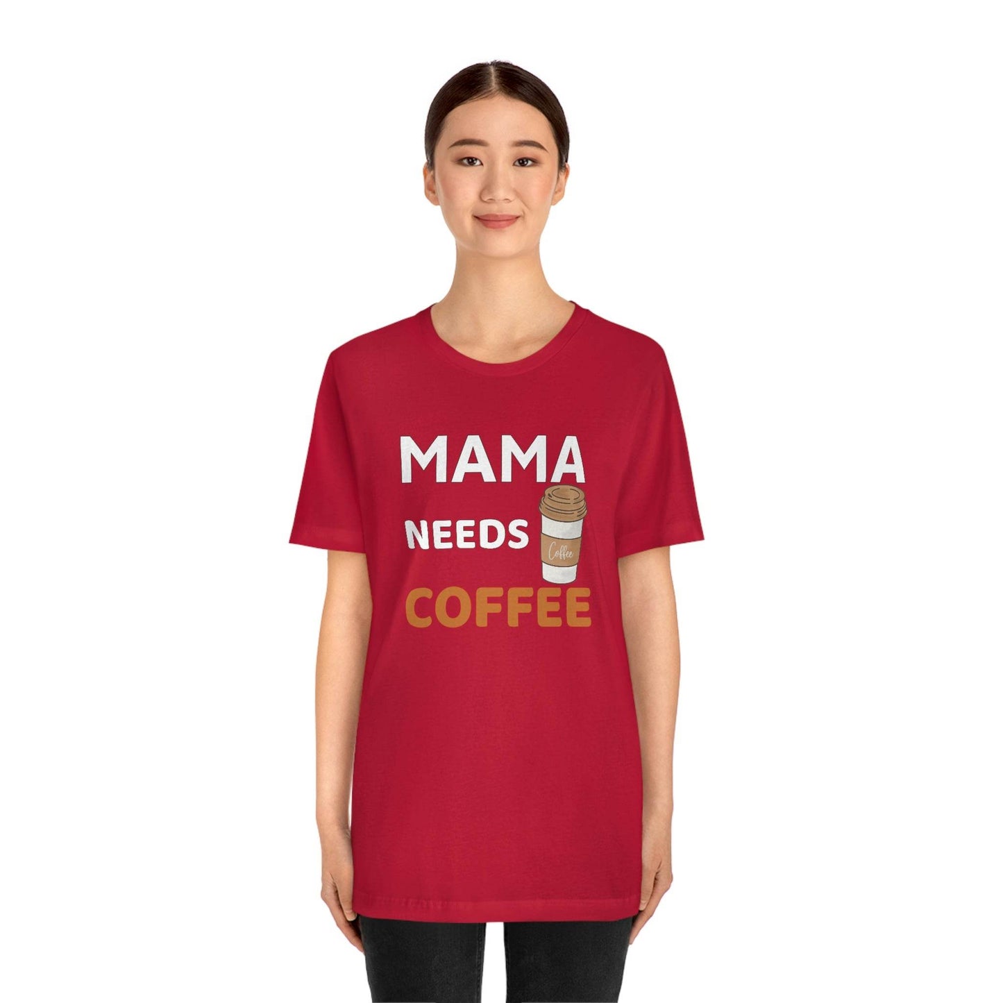 Mama Needs Coffee shirt - Coffee lovers shirt - funny coffee shirt - Giftsmojo