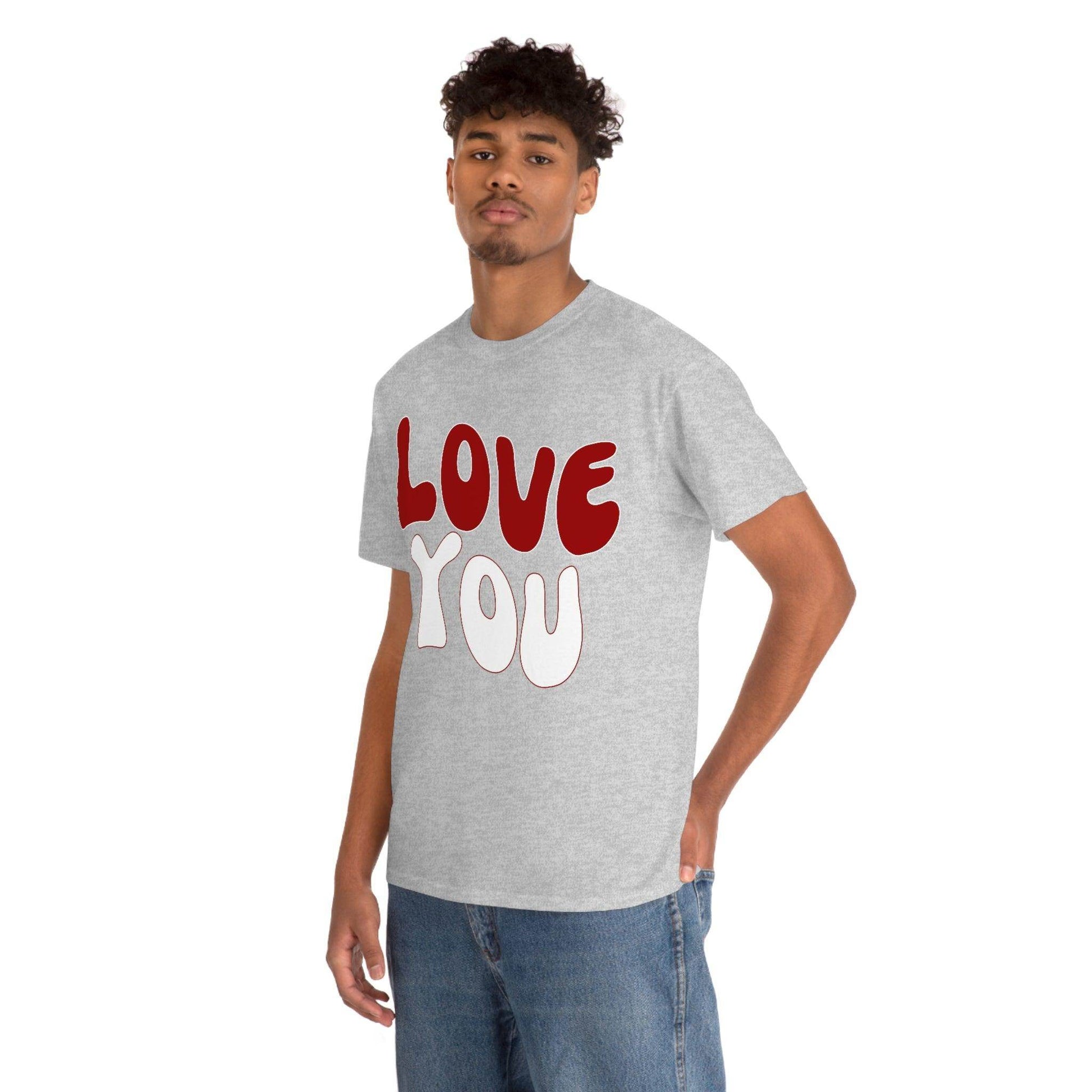 Love You Tee - Giftsmojo