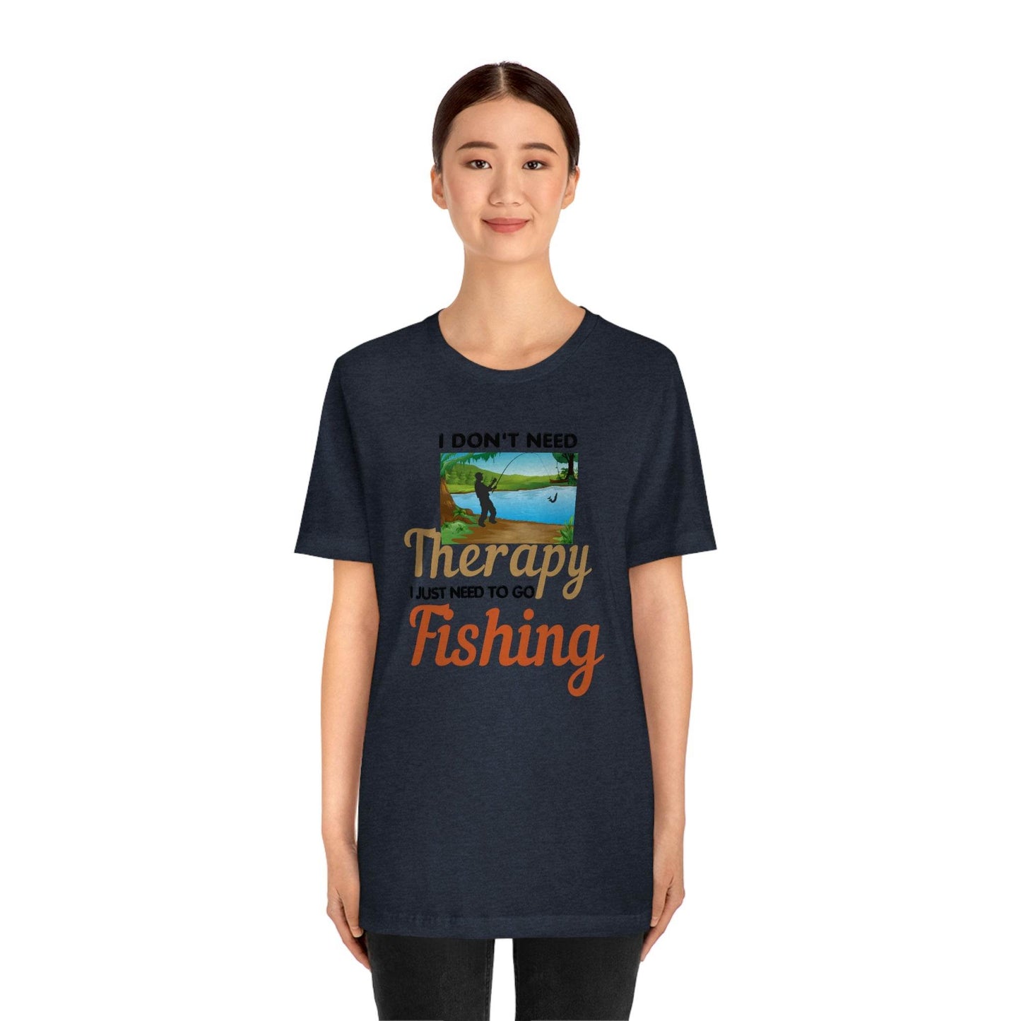 Fishing T-shirt dad shirt dad gift outdoor lover gift - fishing gift nature lover shirt I don't need therapy I just need to go Fishing shirt - Giftsmojo