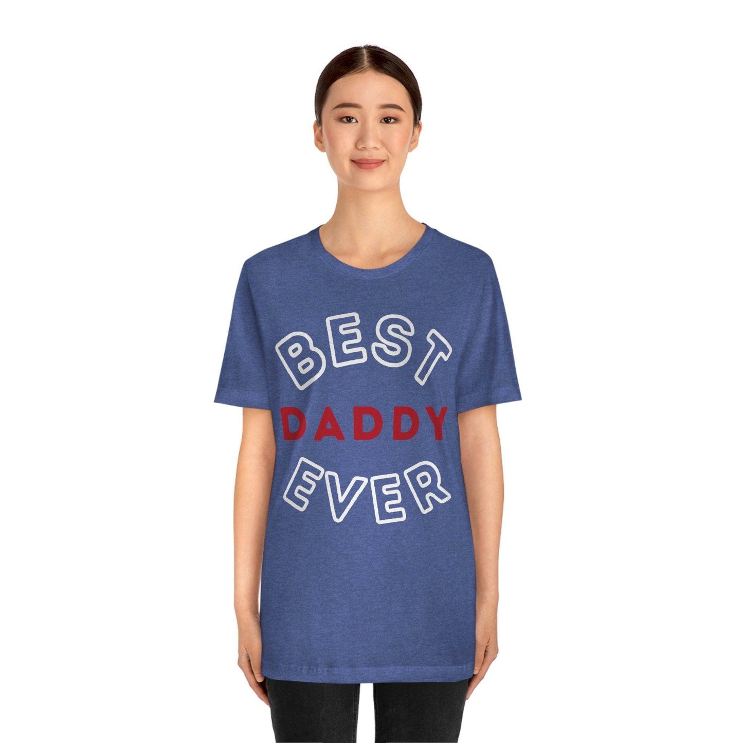 Dad Gift - Best Dad Gift - Best Daddy Ever Shirt -Dad Shirt - Funny Fathers Gift - Husband Gift - Funny Dad Tshirt - Dad Birthday Gift - Giftsmojo