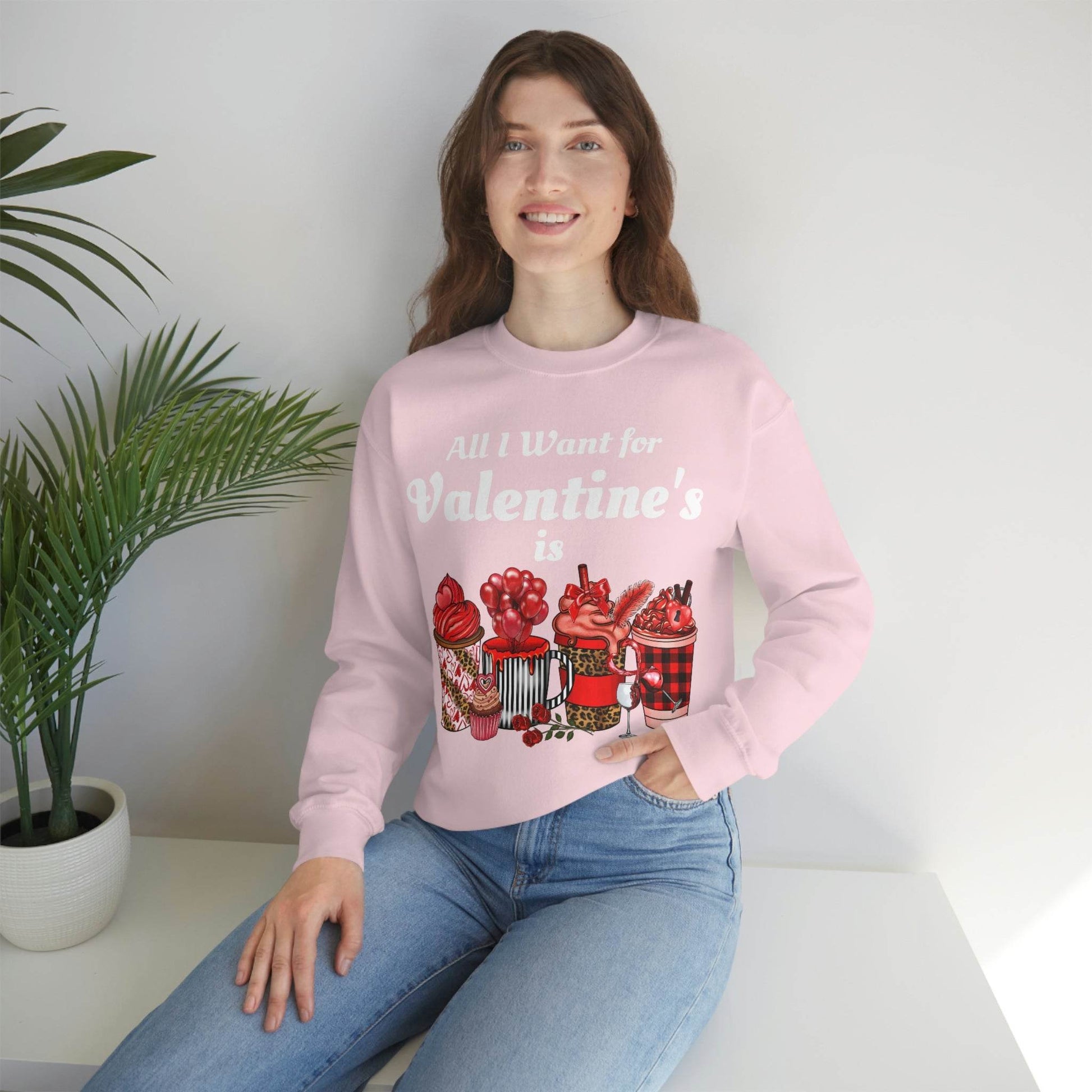 All I want for Valentines is Coffee Sweatshirt - Giftsmojo