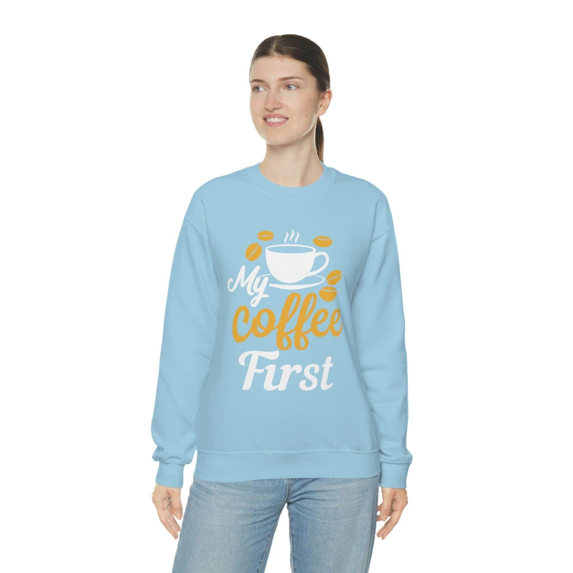 My Coffee First Sweatshirt - Giftsmojo