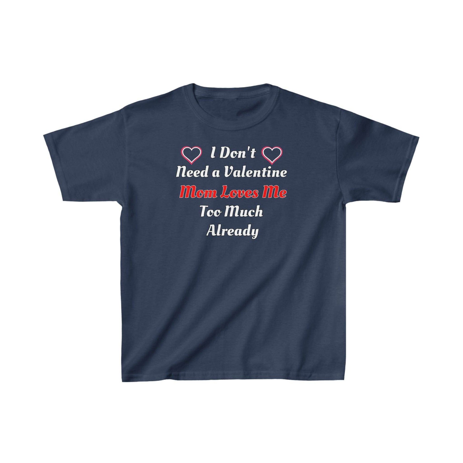 I don't need a valentine - Giftsmojo