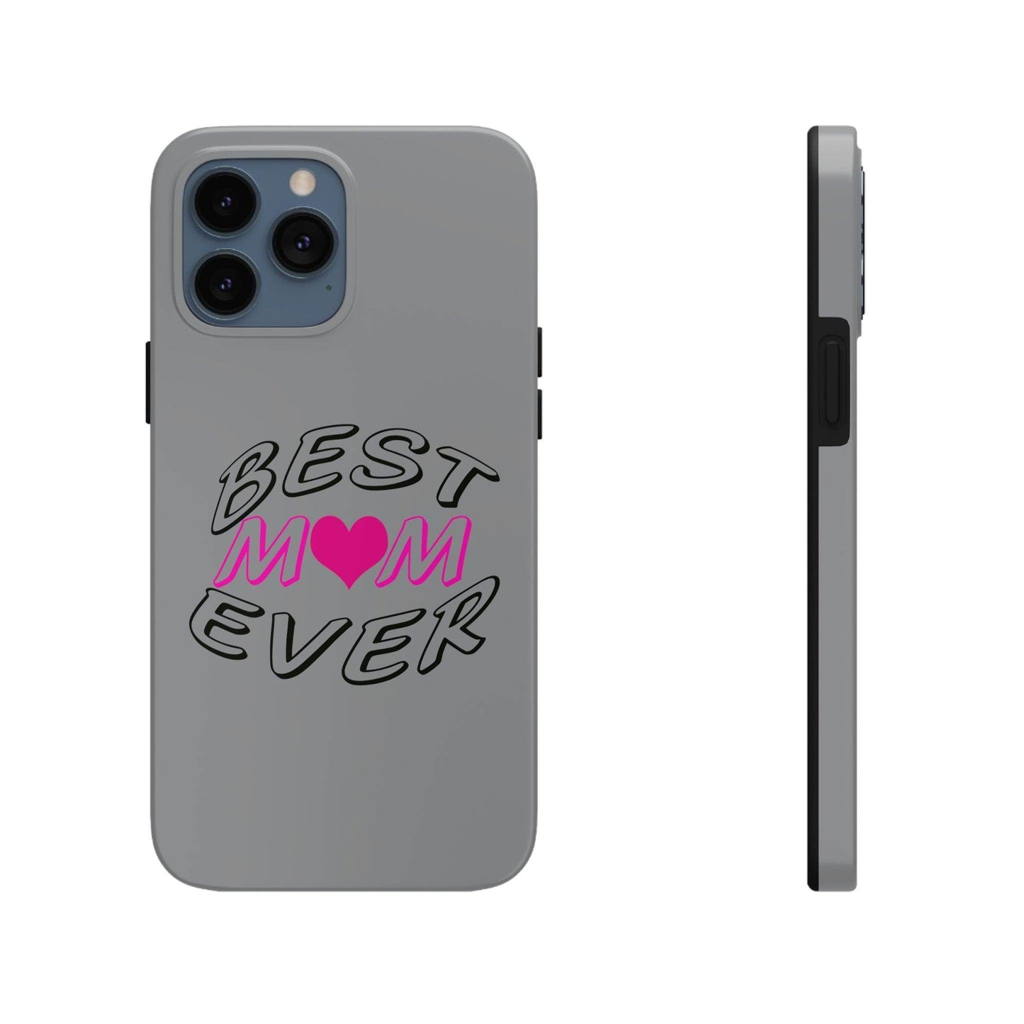 Best Mom Ever phone case, Tough Phone Cases, Mom Phone Case fit for iPhone 14 Pro, 13, 12, 11 Pro Max, Xr, Xs, 8+, 7, And Samsung S6 - Giftsmojo