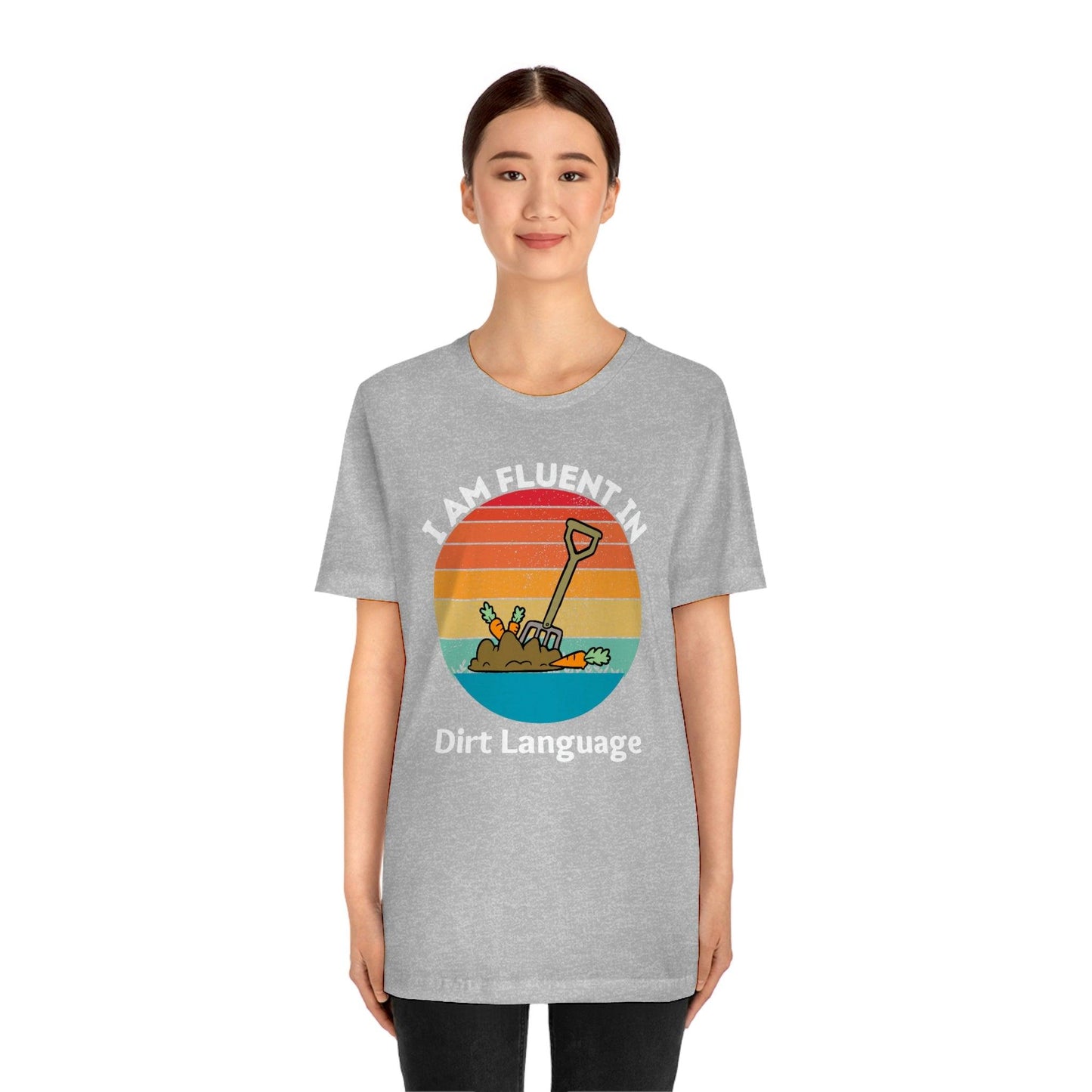 Gardener shirt Garden t-shirt Botanical Shirt Plant Lover Shirt Gardener Gift, Garden Shirt, Garden Tee I am fluent in dirt language