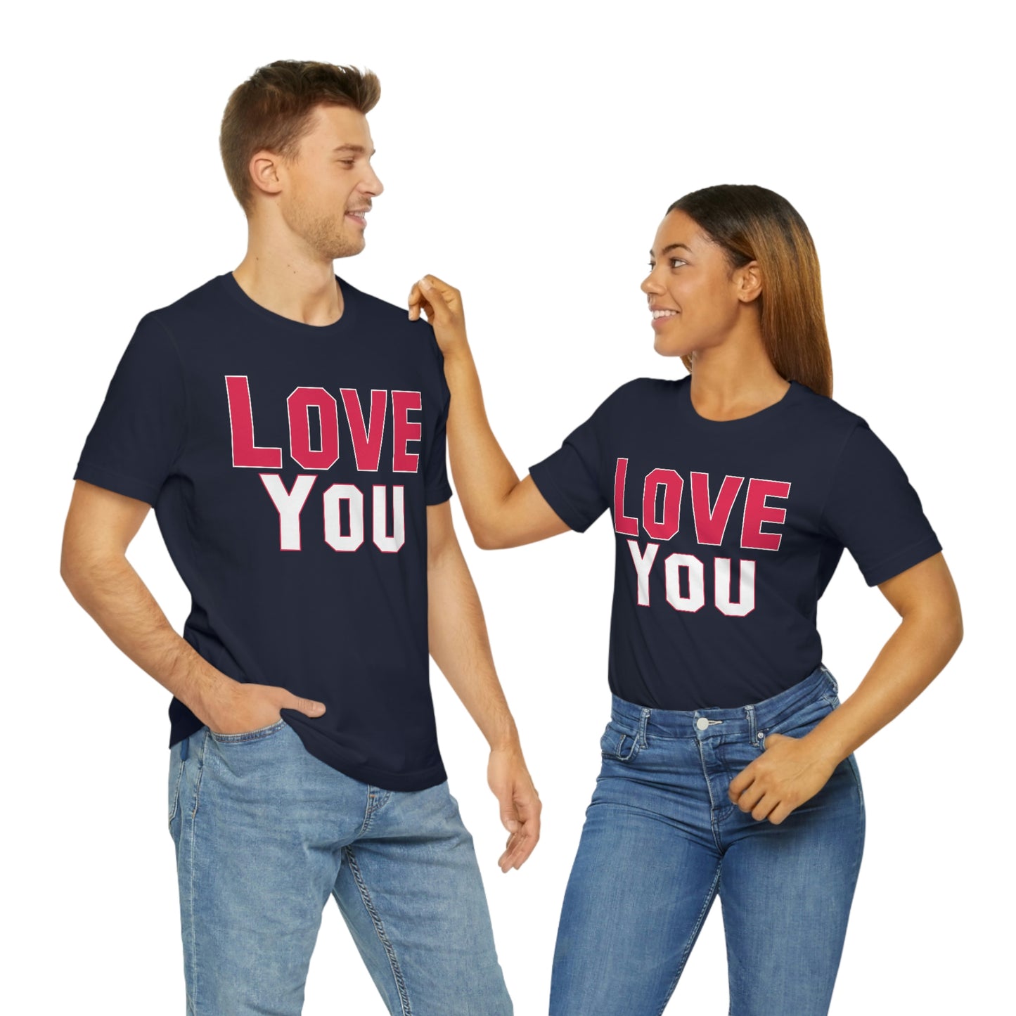 Love you T-shirt