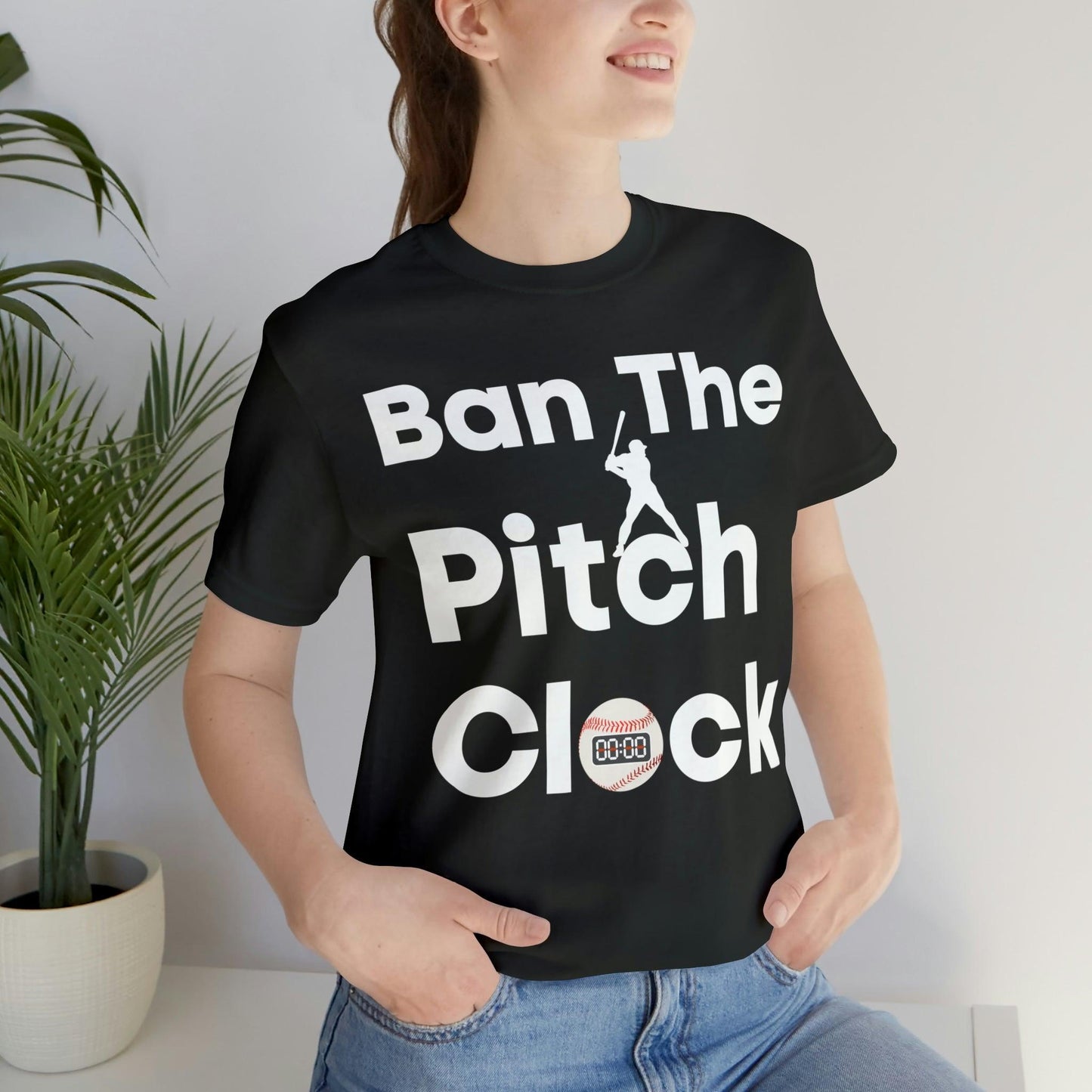 Ban The Pitch Clock in Baseball Ban Baseball Pitch Clock - Show Your Support By Wearing this shirt to the Games
