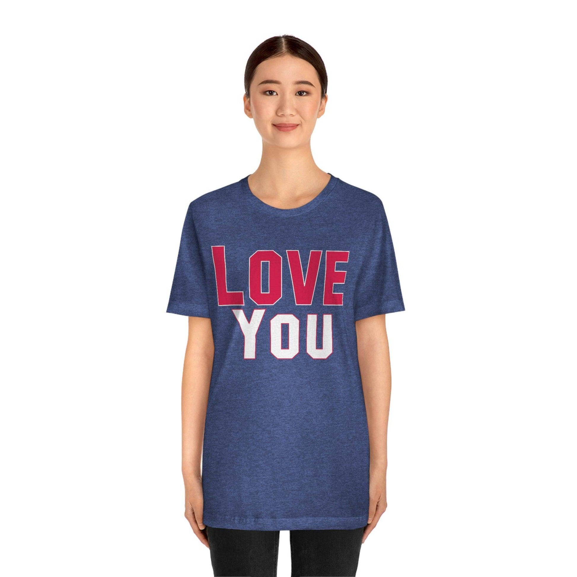 Love you T-shirt - Giftsmojo