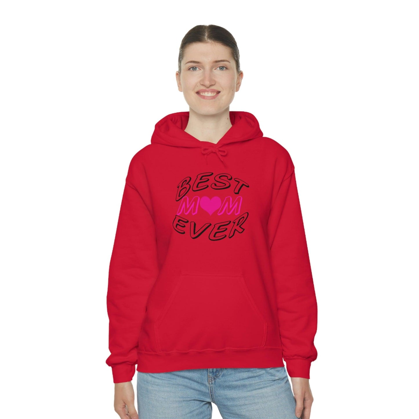 Best Mom Ever Hooded Sweatshirt