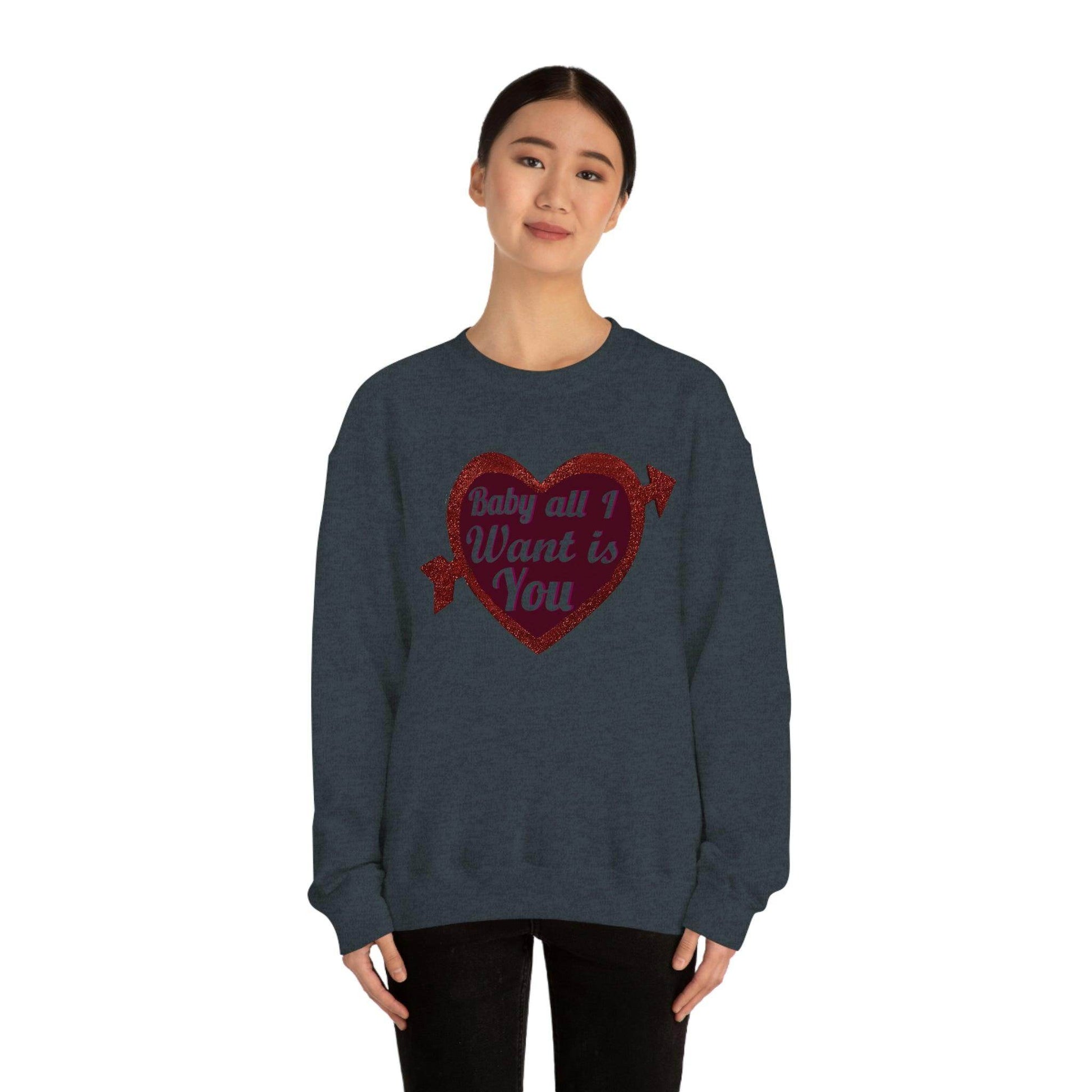 Baby all I want is You Sweatshirt - Giftsmojo