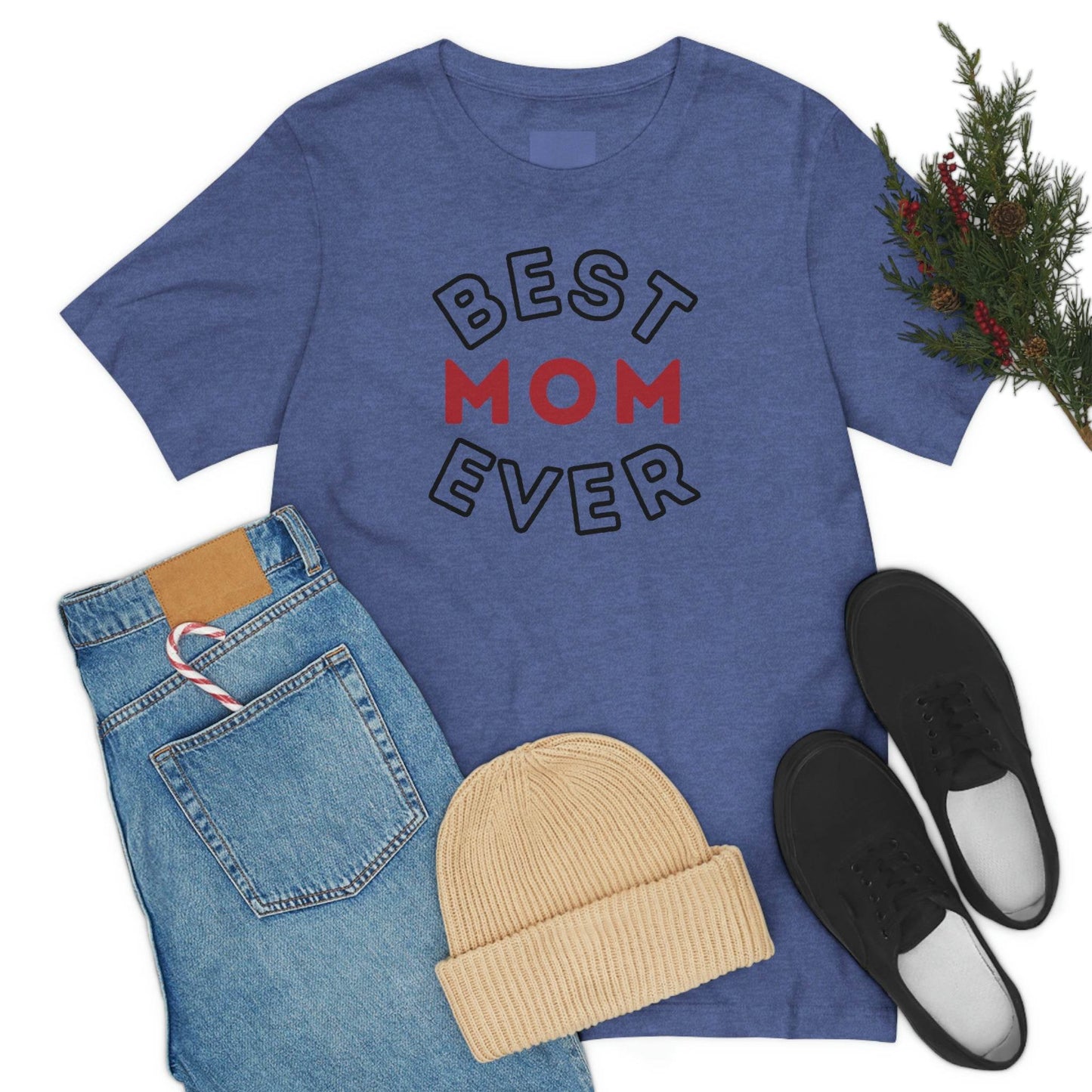 Best Mom Ever Shirt, Mothers day shirt, gift for mom, Mom birthday gift, Mothers day t shirts, Mothers shirts, Best mothers day gifta - Giftsmojo
