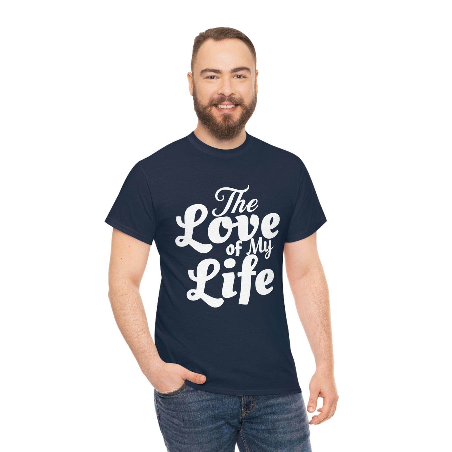 The Love of My Life shirt - Giftsmojo