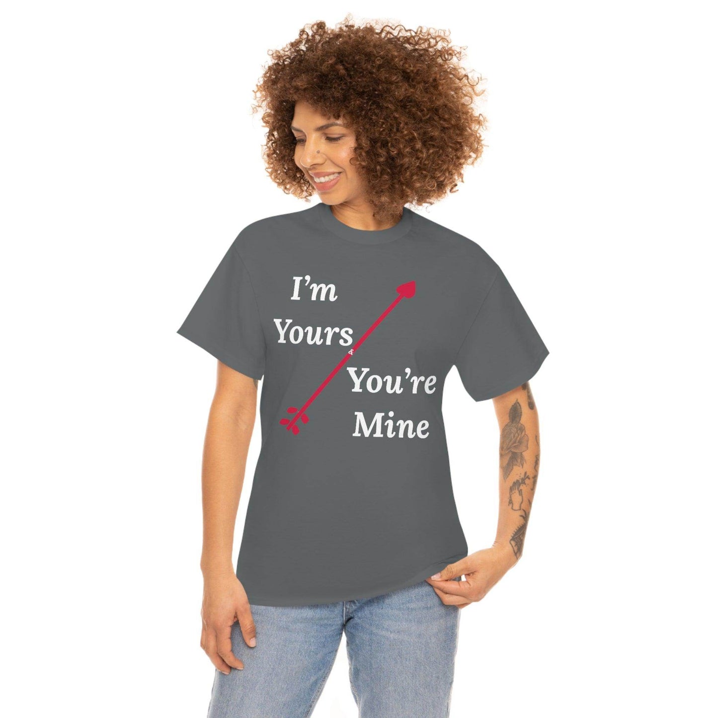 I'm Yours and You're Mine Cotton Tee - Giftsmojo