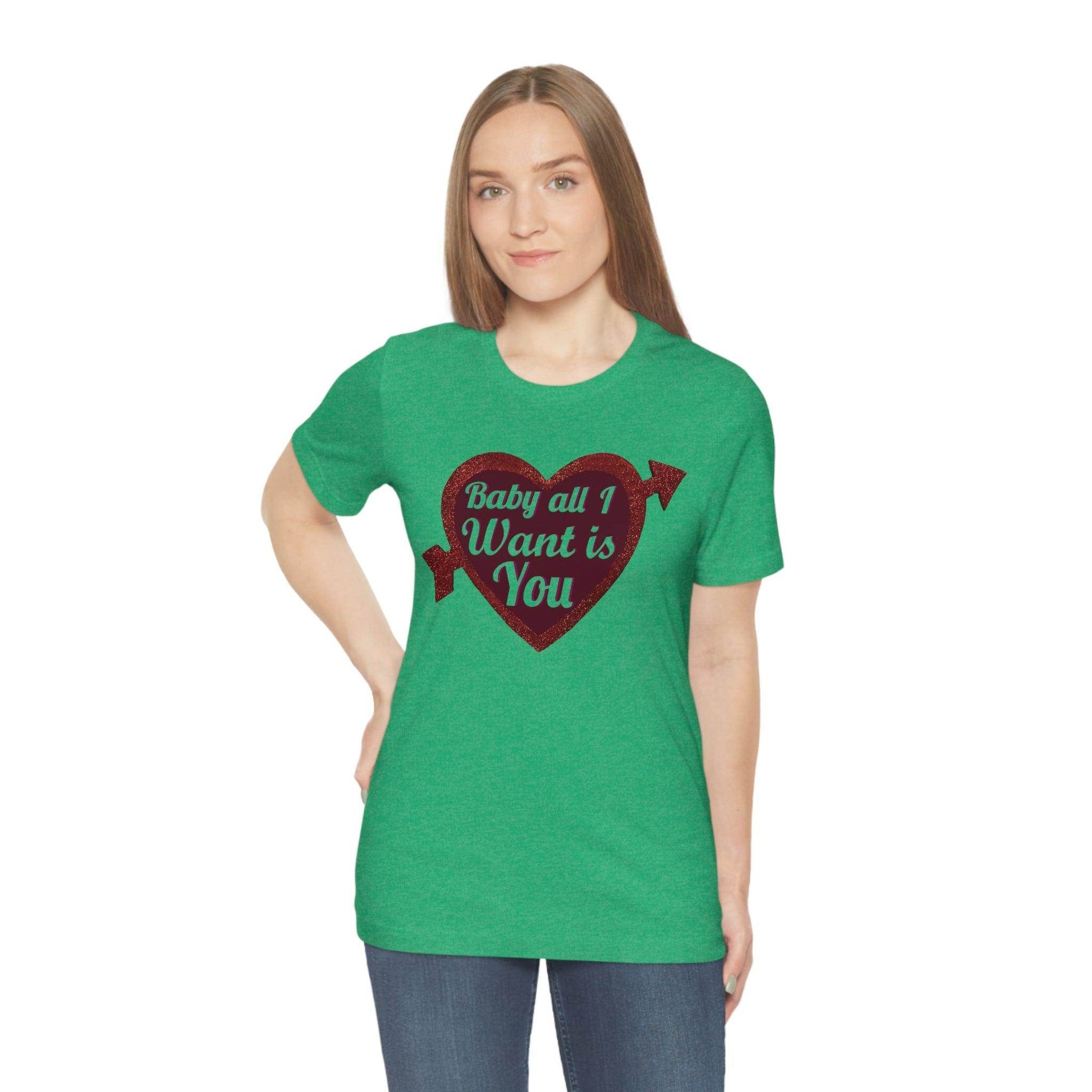 Baby all I want is You Tee - Giftsmojo
