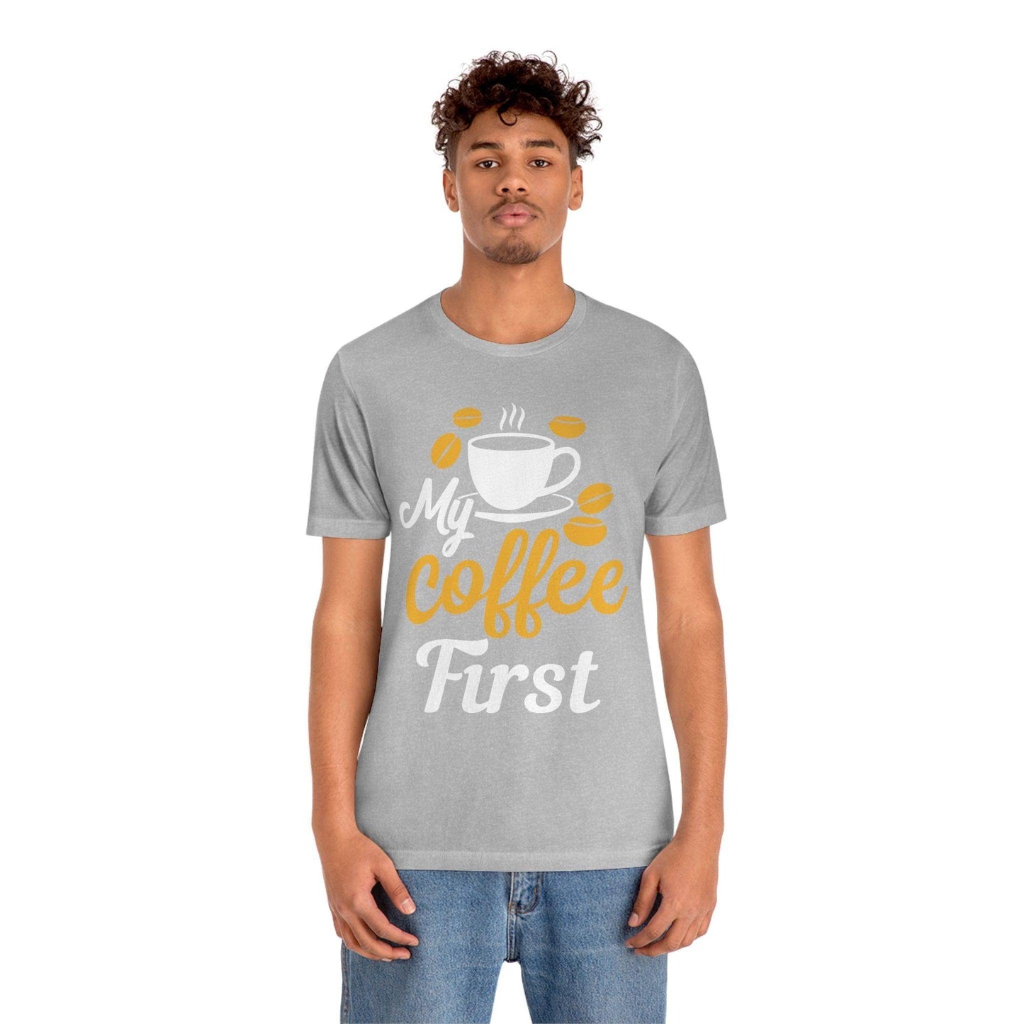 My coffee first Tee - Giftsmojo