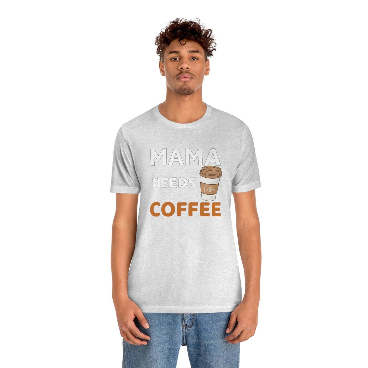 Mama Needs Coffee shirt - Coffee lovers shirt - funny coffee shirt - Giftsmojo