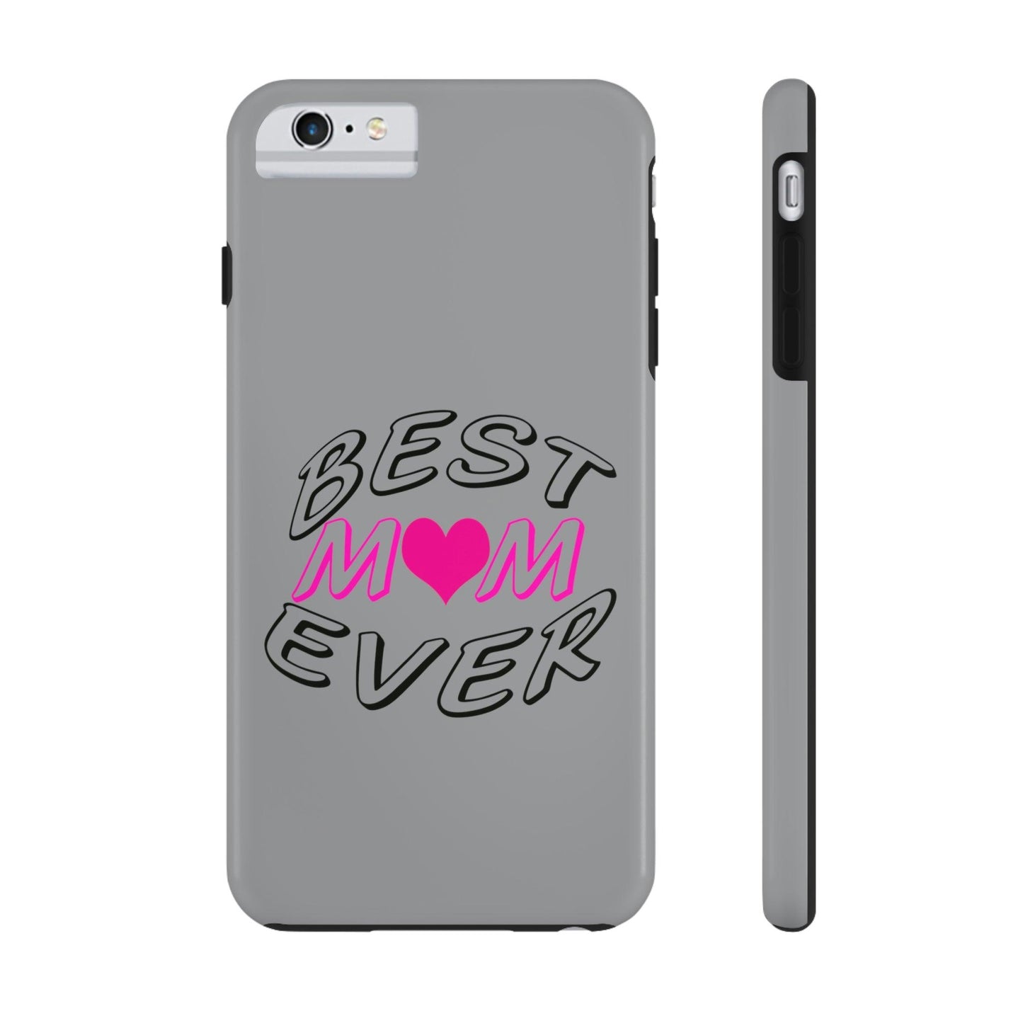 Best Mom Ever phone case, Tough Phone Cases, Mom Phone Case fit for iPhone 14 Pro, 13, 12, 11 Pro Max, Xr, Xs, 8+, 7, And Samsung S6 - Giftsmojo