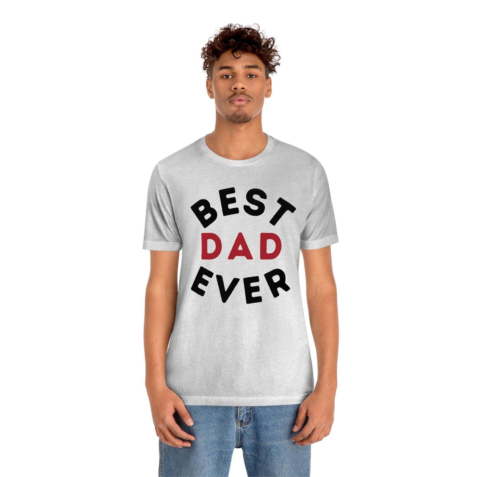 Dad Gift - Best Dad Gift - Best Dad Ever Shirt -Dad Shirt - Funny Fathers Gift - Husband Gift - Funny Dad Tshirt - Dad Birthday Gift - Giftsmojo