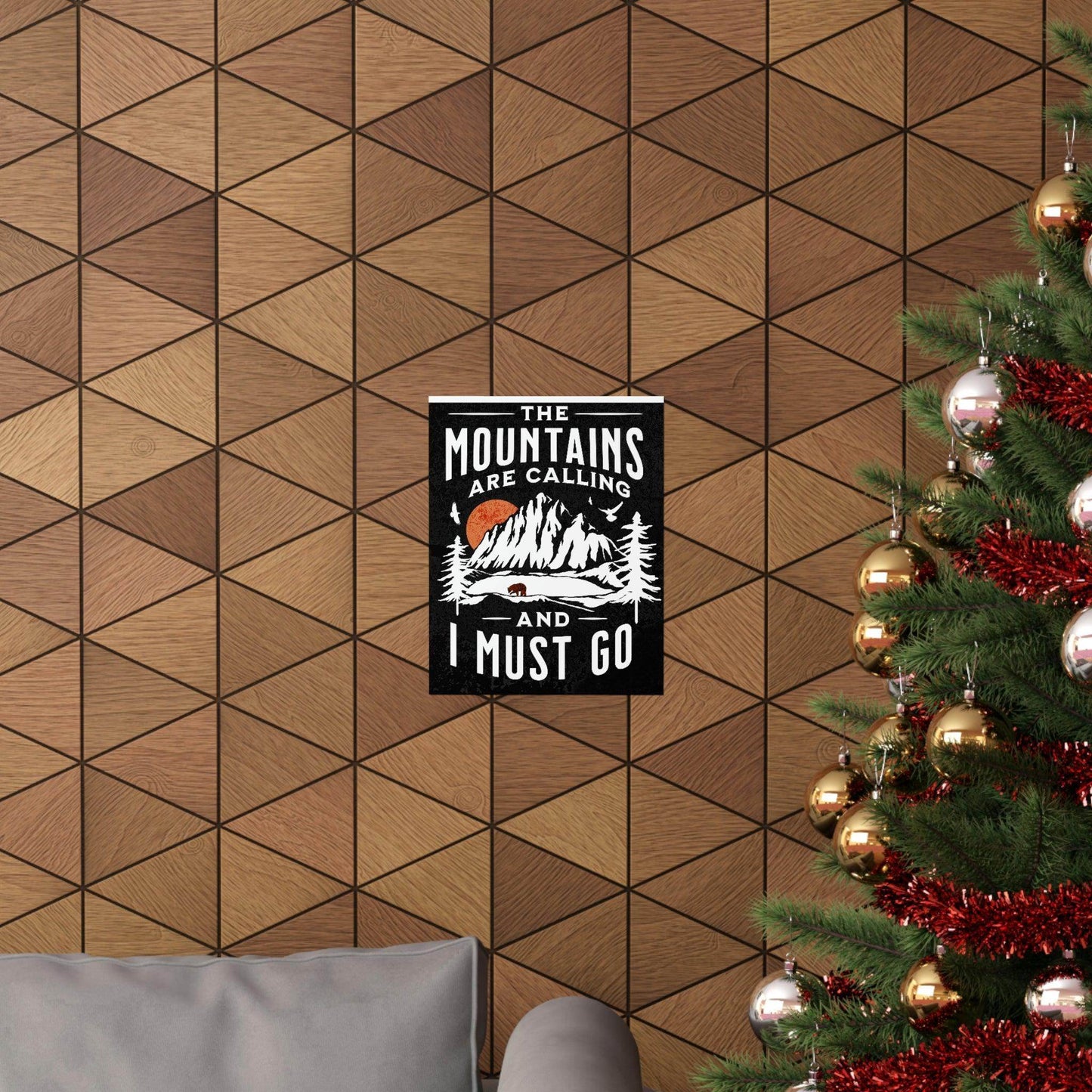 The Mountains are calling Posters - Giftsmojo
