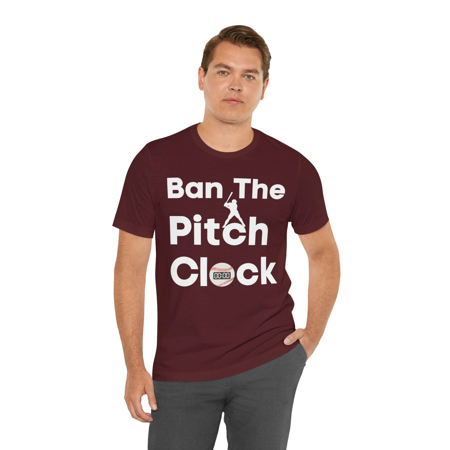Ban The Pitch Clock in Baseball Ban Baseball Pitch Clock - Show Your Support By Wearing this shirt to the Games - Giftsmojo