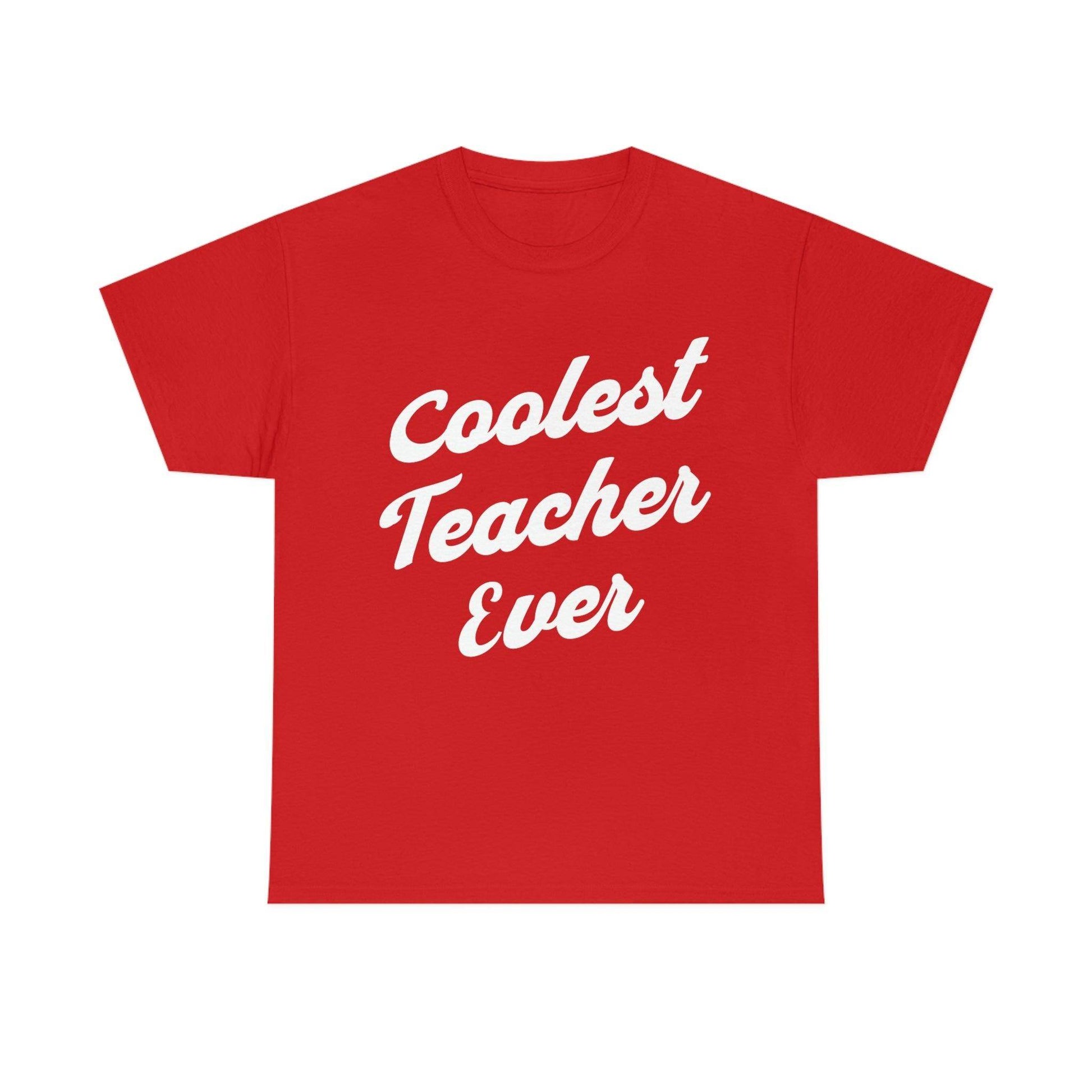 Coolest Teacher Ever T-Shirt - Giftsmojo