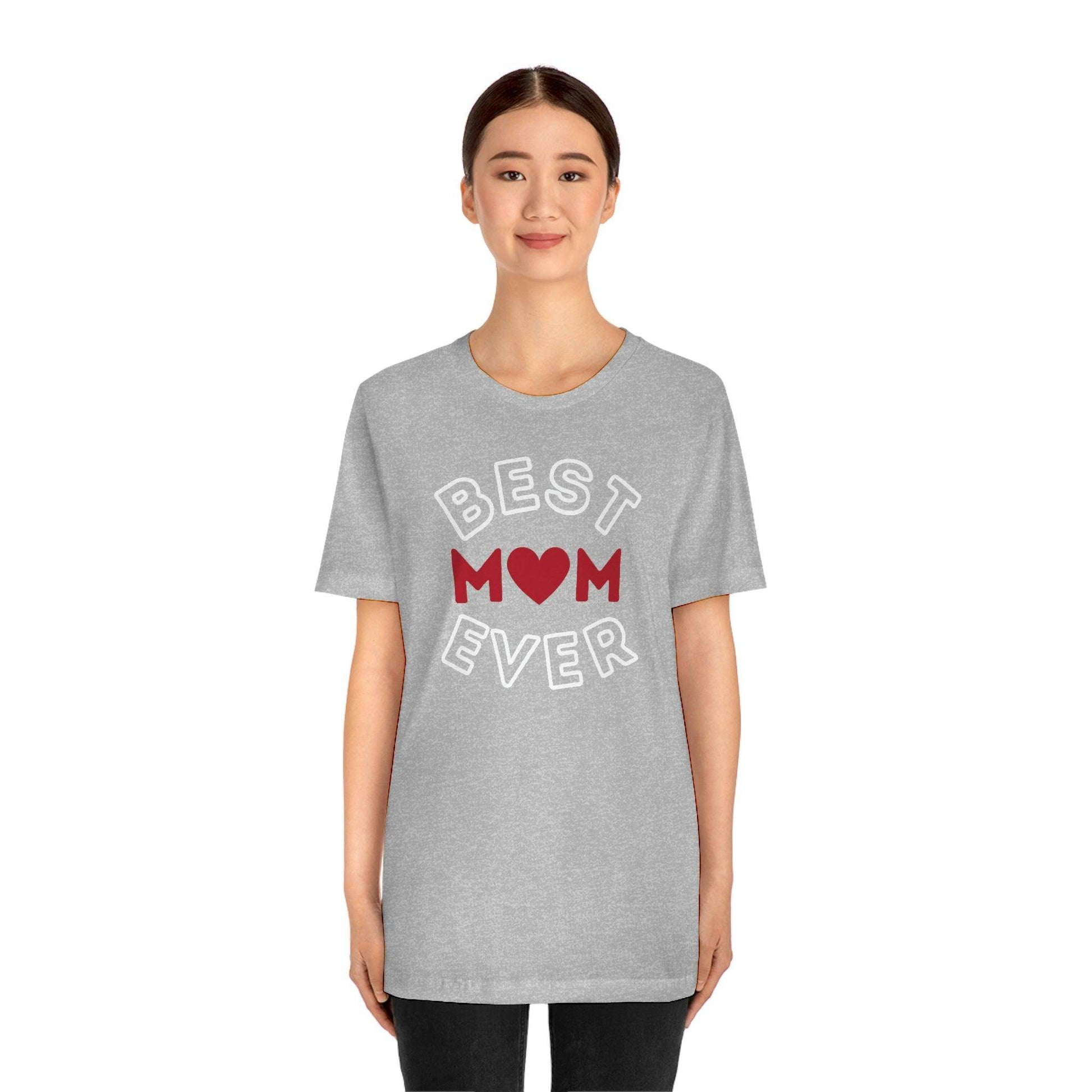 Best Mom Ever Shirt, Mothers day shirt, gift for mom, Mom birthday gift, Mothers day t shirts, Mothers shirts, Best mothers day gifta - Giftsmojo