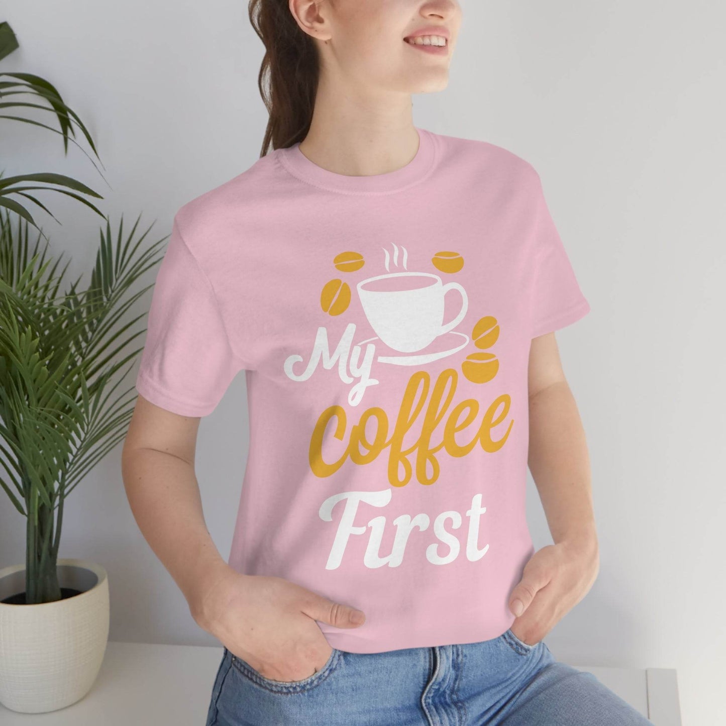 My coffee first Tee - Giftsmojo