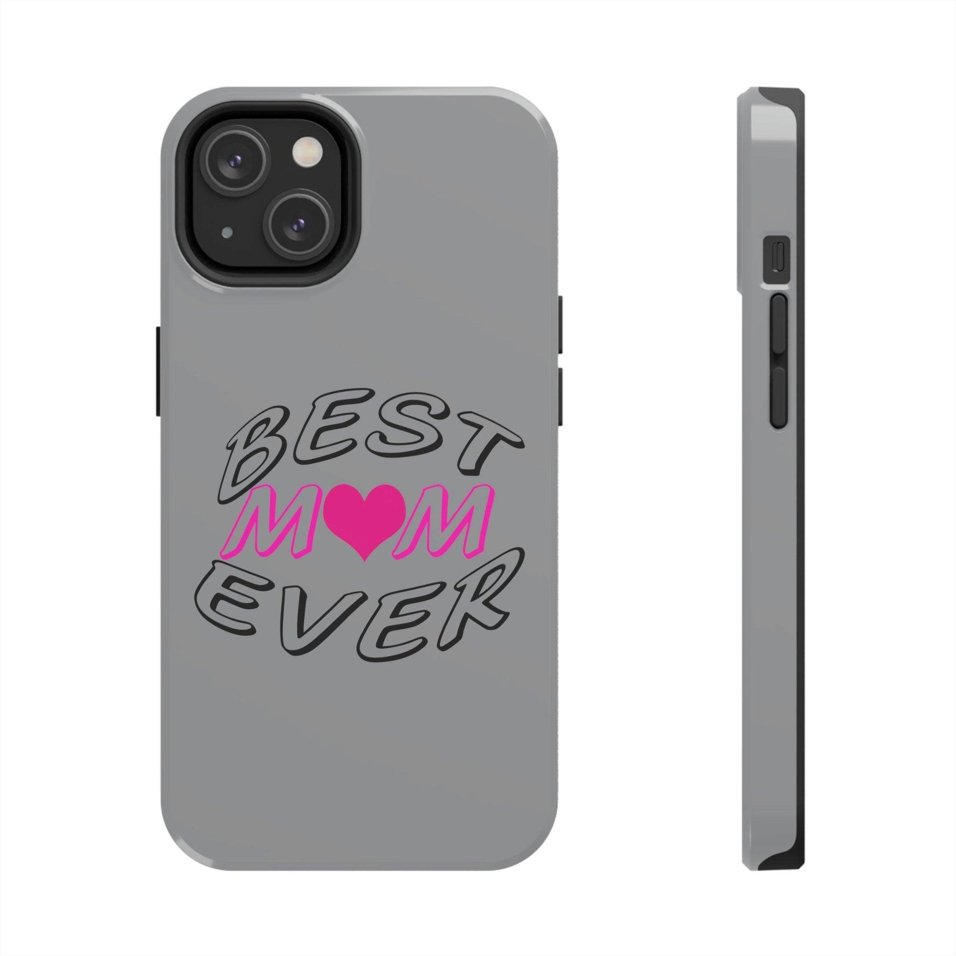 Best Mom Ever phone case, Tough Phone Cases, Mom Phone Case fit for iPhone 14 Pro, 13, 12, 11 Pro Max, Xr, Xs, 8+, 7, And Samsung S6 - Giftsmojo