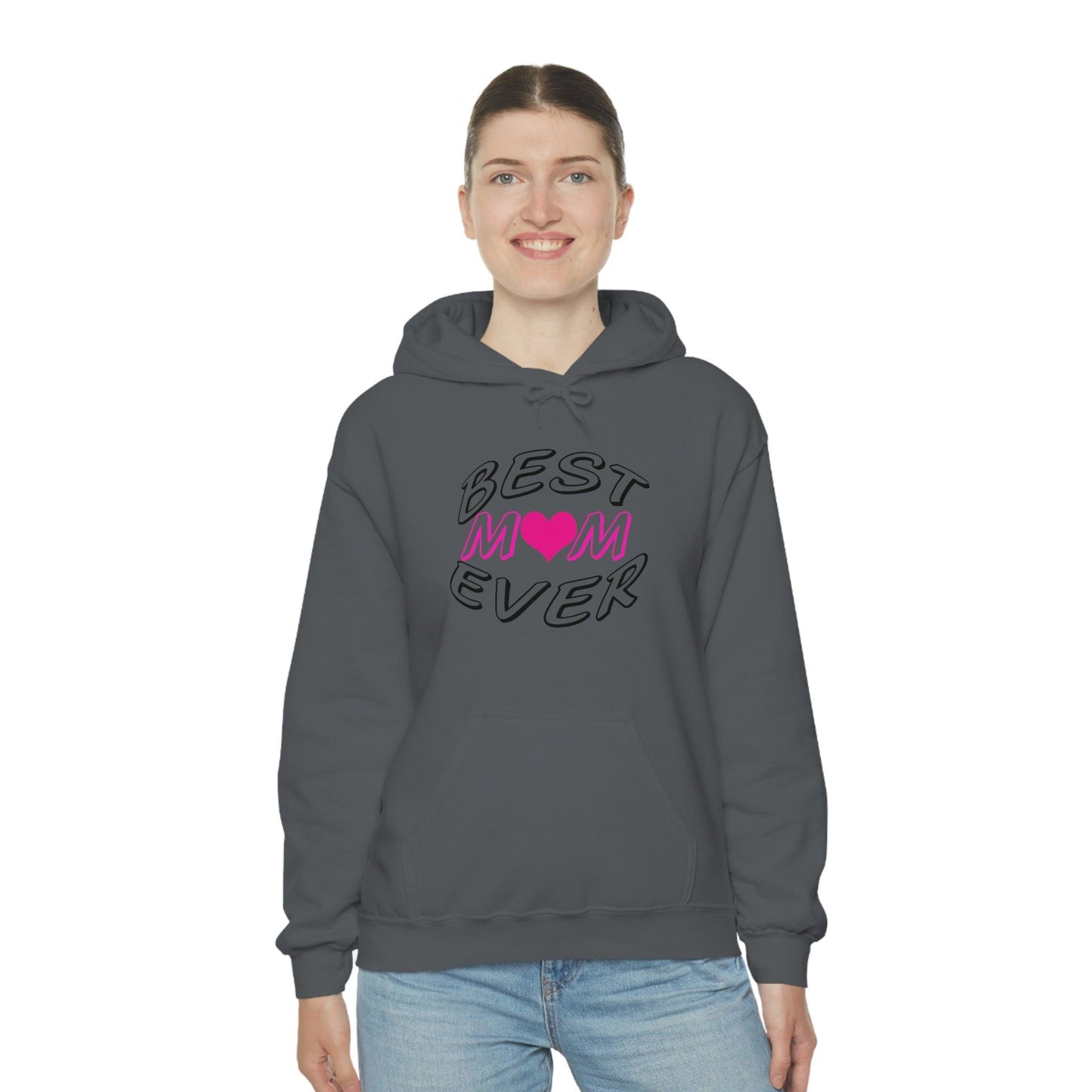 Best Mom Ever Hooded Sweatshirt