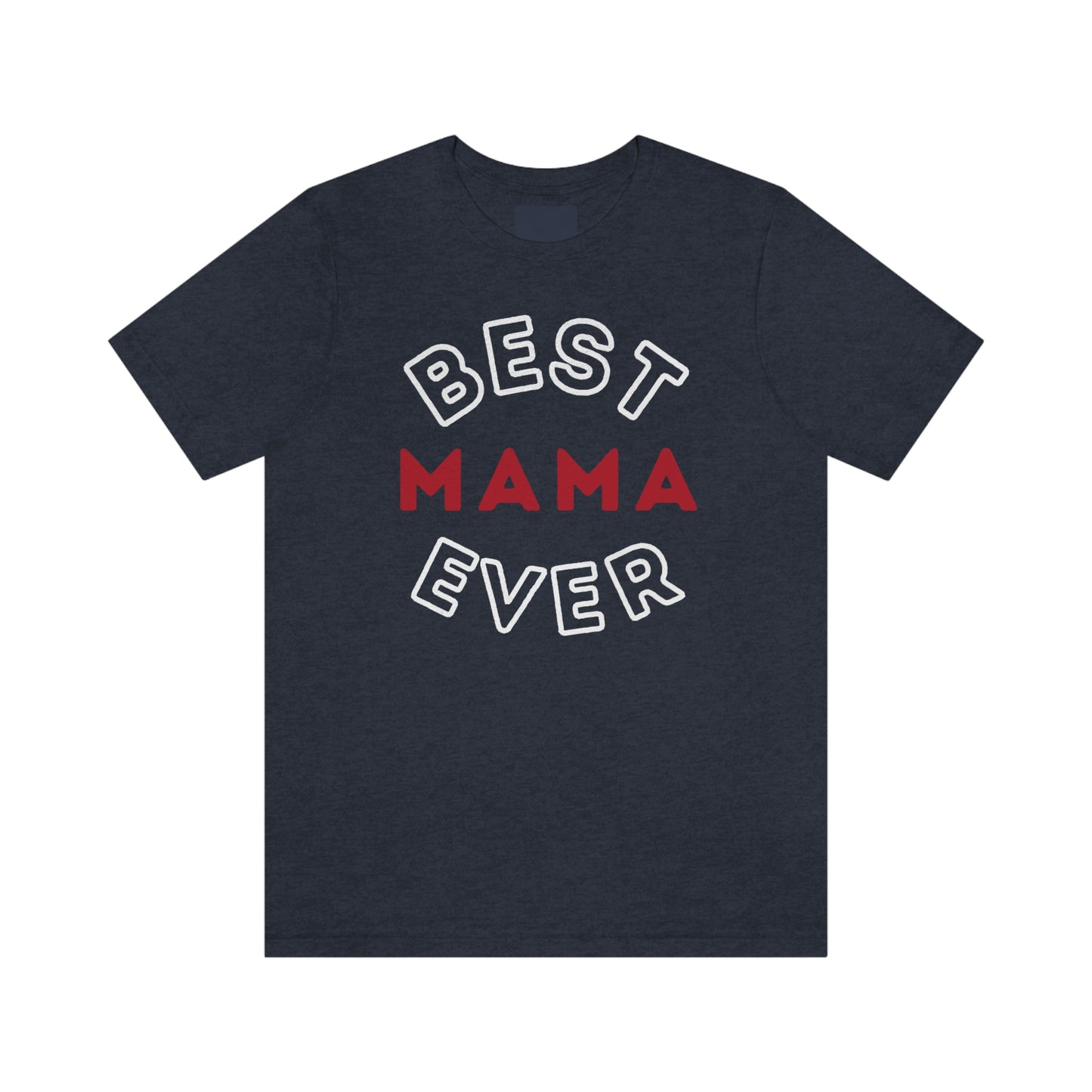 Best Mom Ever Shirt, Mothers day shirt, gift for mom, Mom birthday gift, Mothers day t shirts, Mothers shirts, Best mothers day gifta