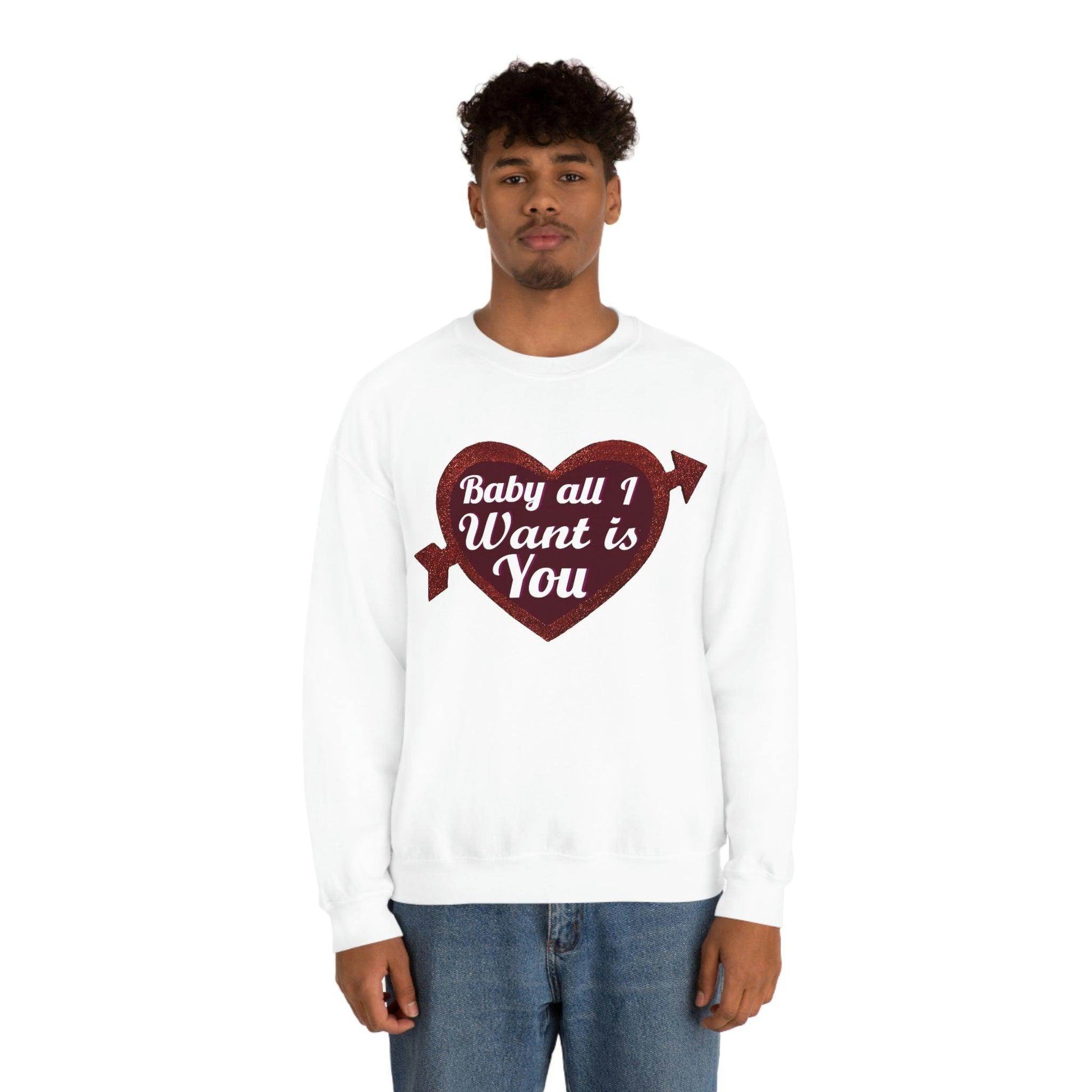 Baby all I want is You Sweatshirt - Giftsmojo