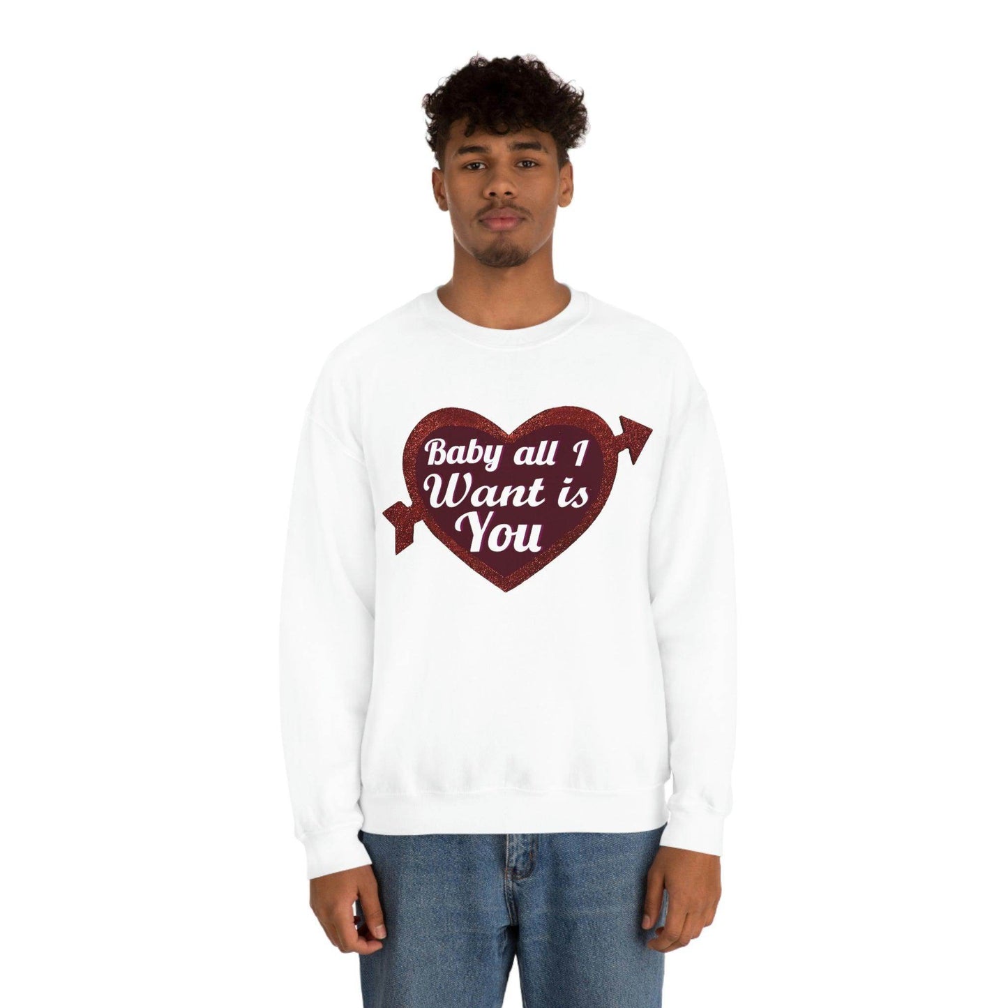 Baby all I want is You Sweatshirt - Giftsmojo