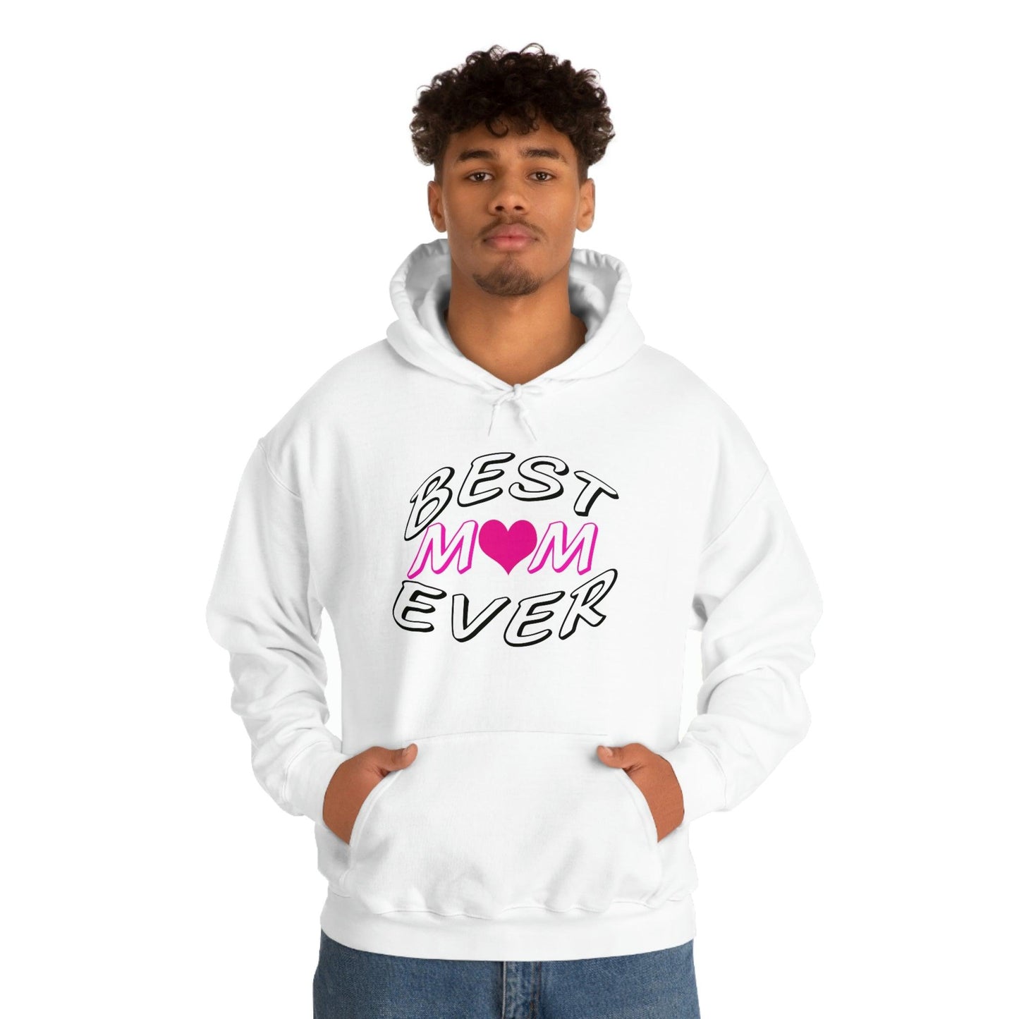 Best Mom Ever Hooded Sweatshirt