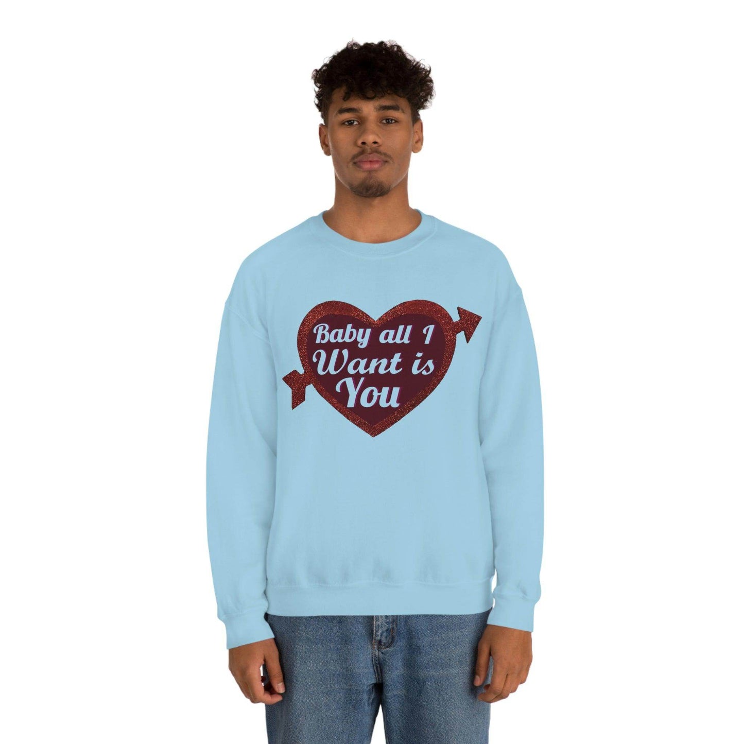 Baby all I want is You Sweatshirt - Giftsmojo