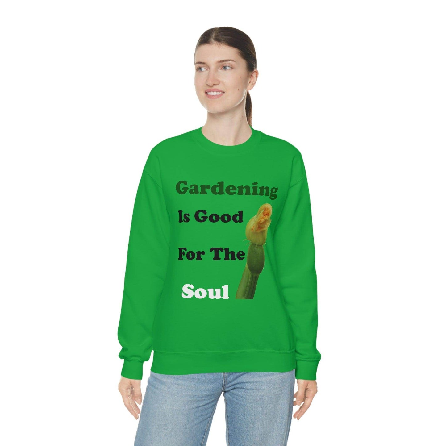 Gardening is good for the soul Sweatshirt - Giftsmojo