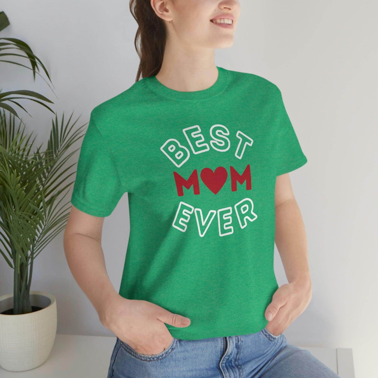 Best Mom Ever Shirt, Mothers day shirt, gift for mom, Mom birthday gift, Mothers day t shirts, Mothers shirts, Best mothers day gifta - Giftsmojo