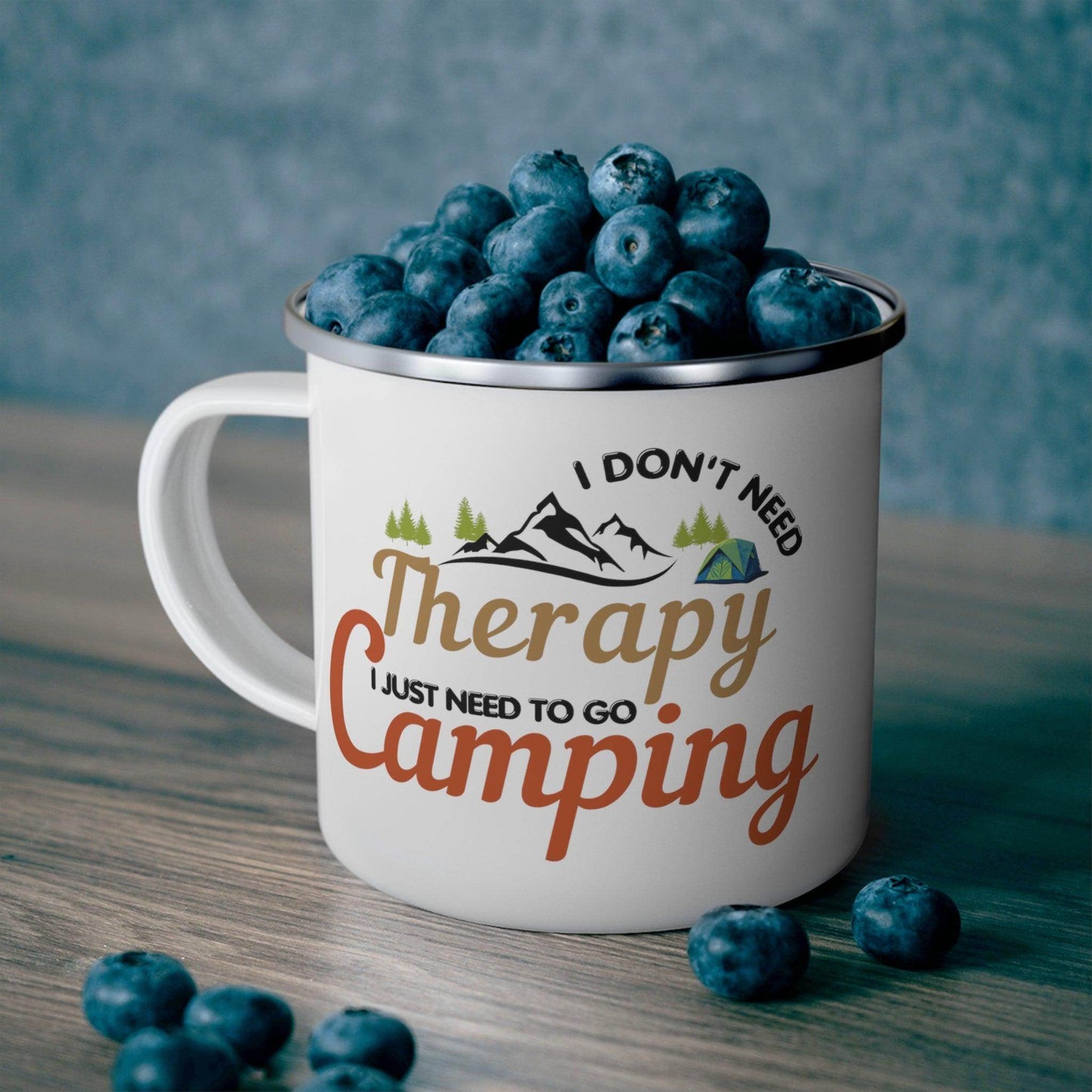 I don't need Therapy Camping Mug, Enamel Camping Mug, Camping gift, Gift for dad, Father's day gift, Dad Mug, Dad gift - Giftsmojo
