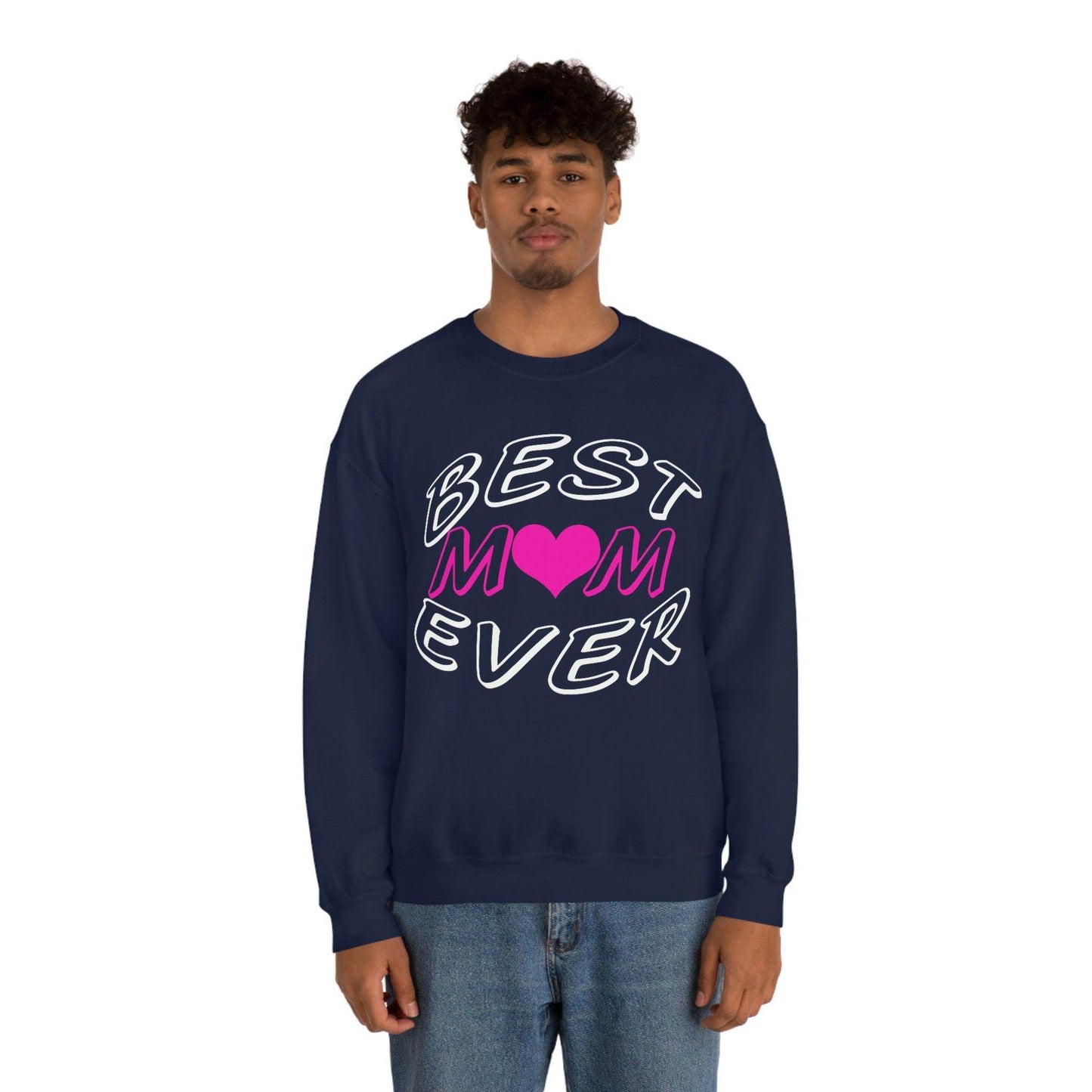 Best Mom Ever Sweatshirt - Giftsmojo