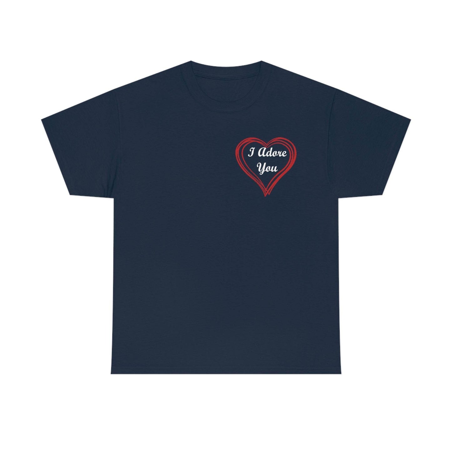 I Adore You T-shirt - Giftsmojo