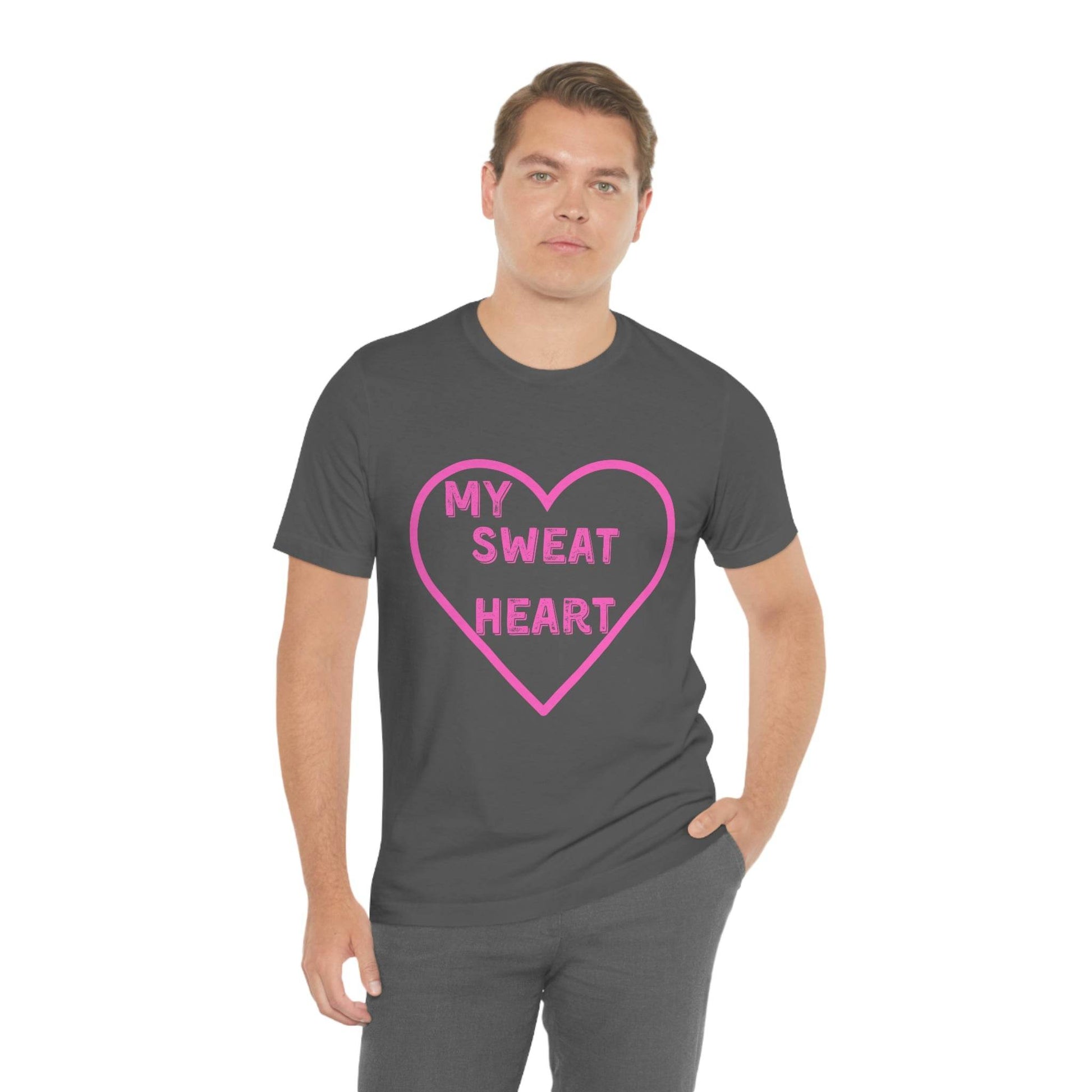 My Sweat Heart - Love shirt - Gift for wife - Gift for Husband - Gift for Girlfriend and Boyfriend - Anniversary gift - Giftsmojo