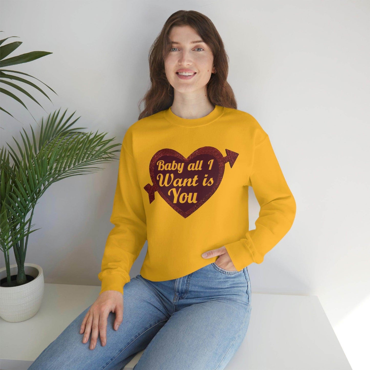 Baby all I want is You Sweatshirt - Giftsmojo