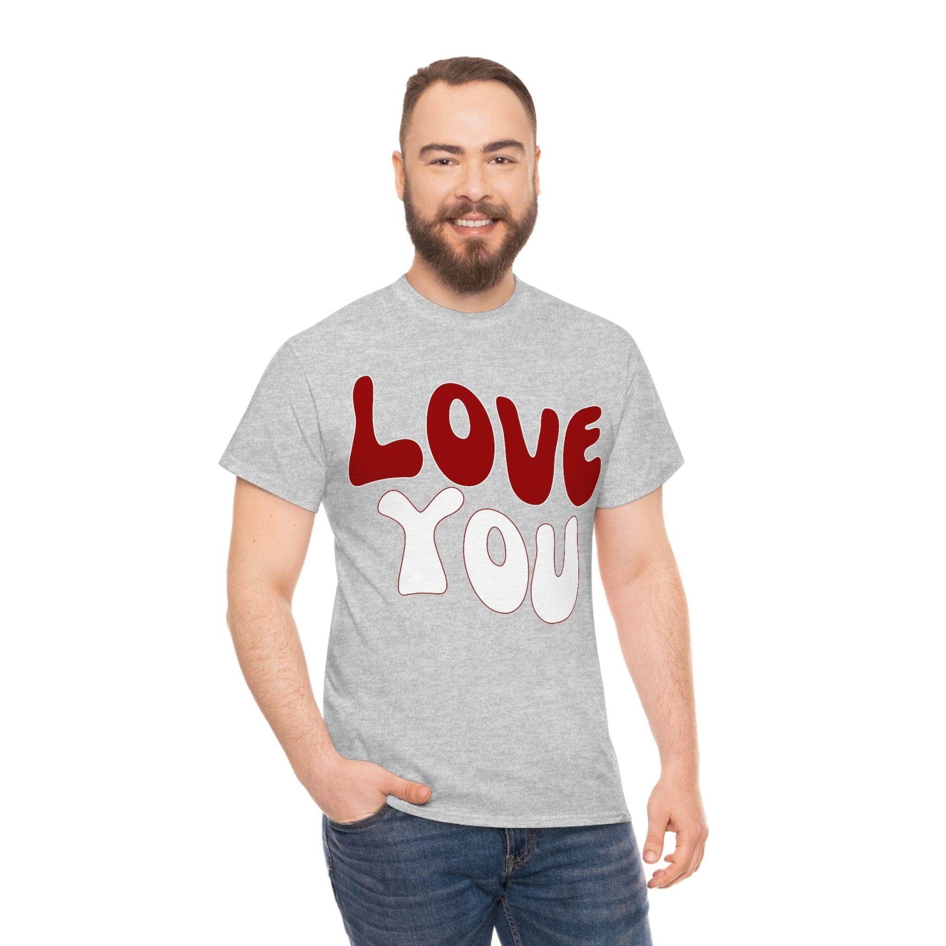 Love You Tee - Giftsmojo