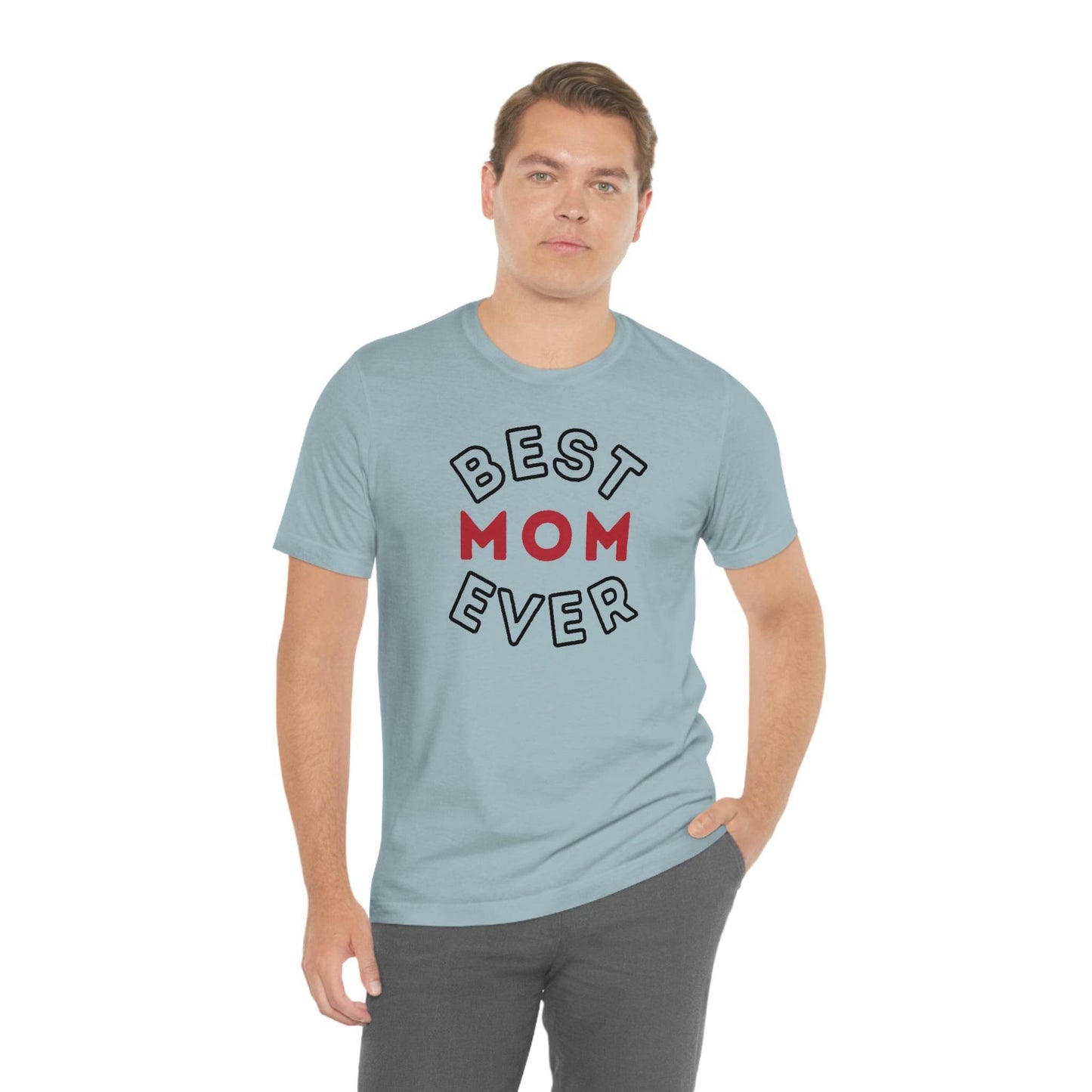 Best Mom Ever Shirt, Mothers day shirt, gift for mom, Mom birthday gift, Mothers day t shirts, Mothers shirts, Best mothers day gifta - Giftsmojo