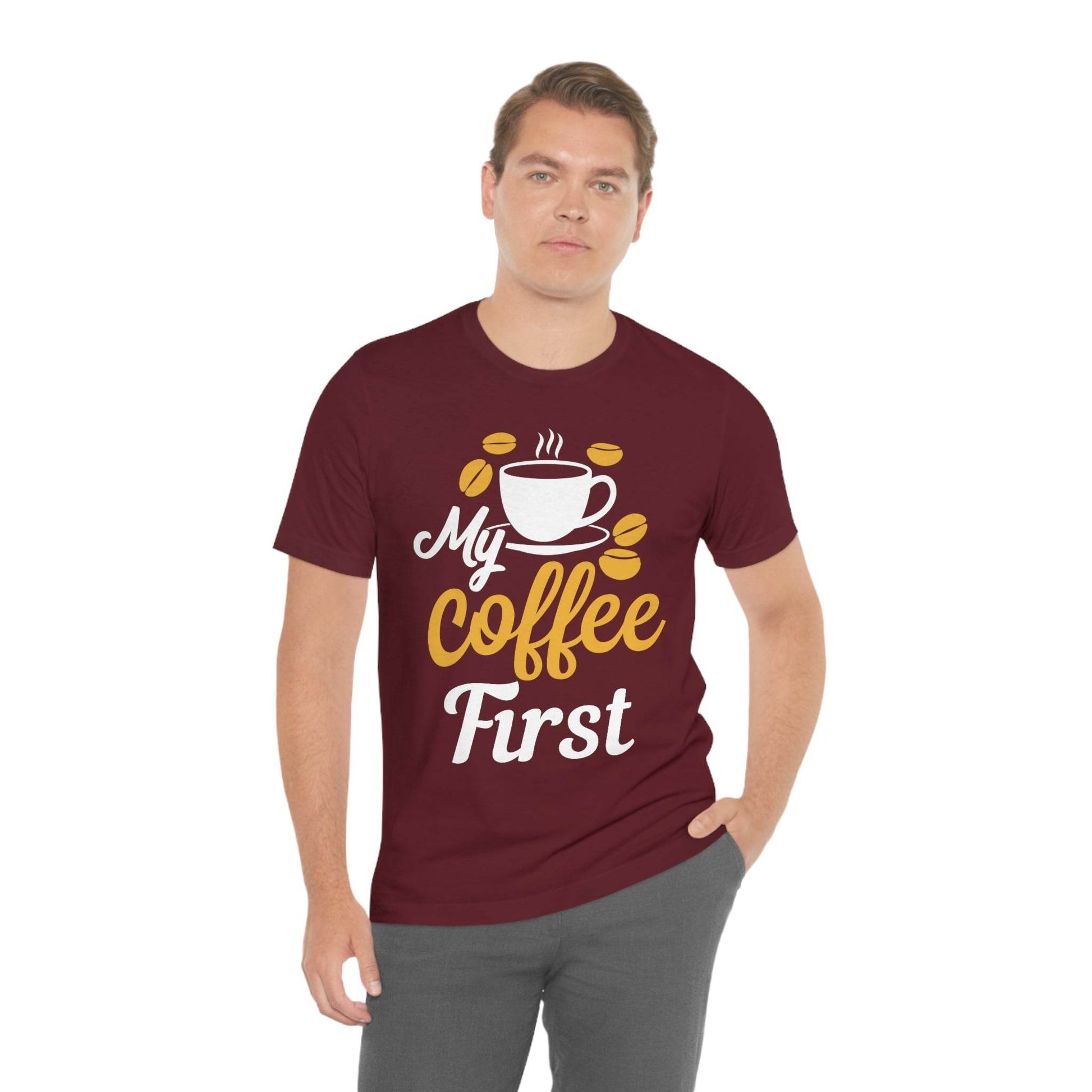 My coffee first Tee - Giftsmojo