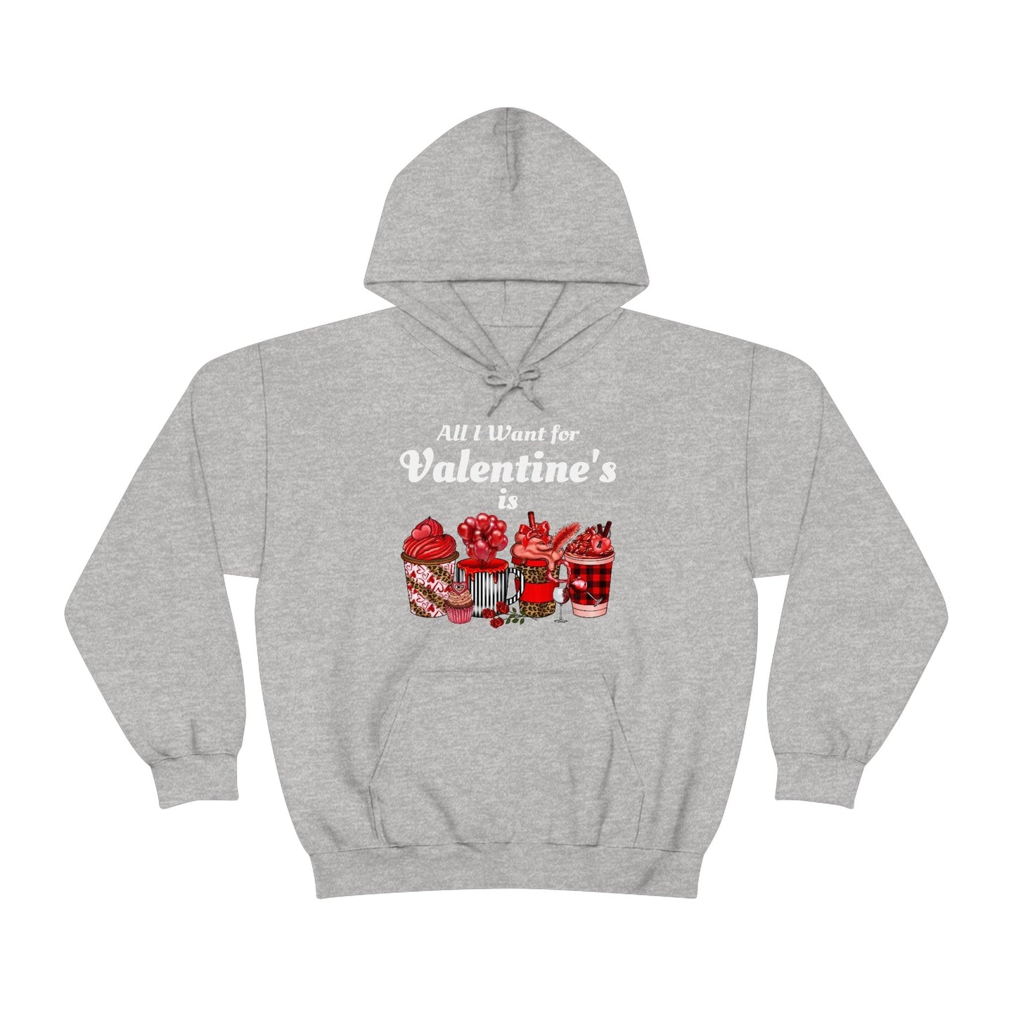 All I want for Valentine's is Coffee Hooded Sweatshirt