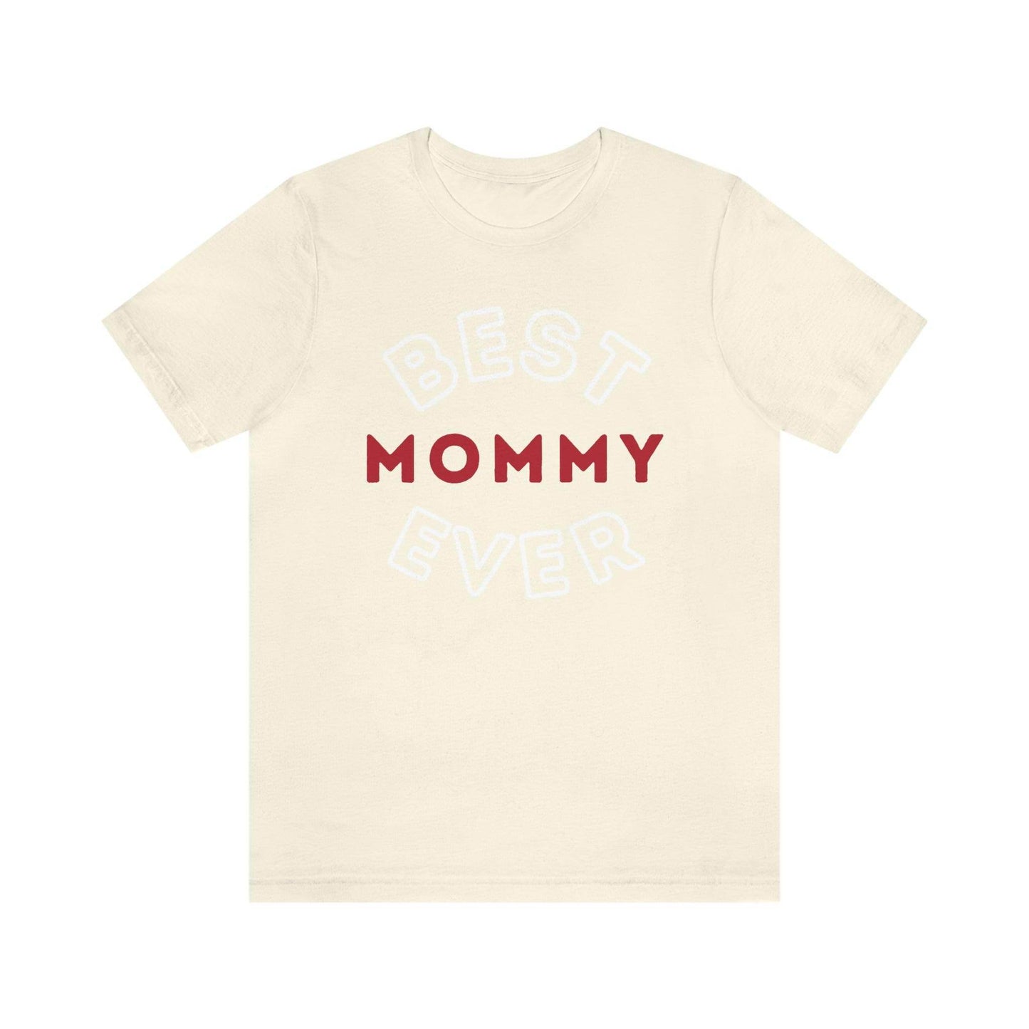 Best Mommy Ever Shirt, Mothers day shirt, gift for mom, Mom birthday gift, Mothers day t shirts, Mothers shirts, Best mothers day gifta - Giftsmojo