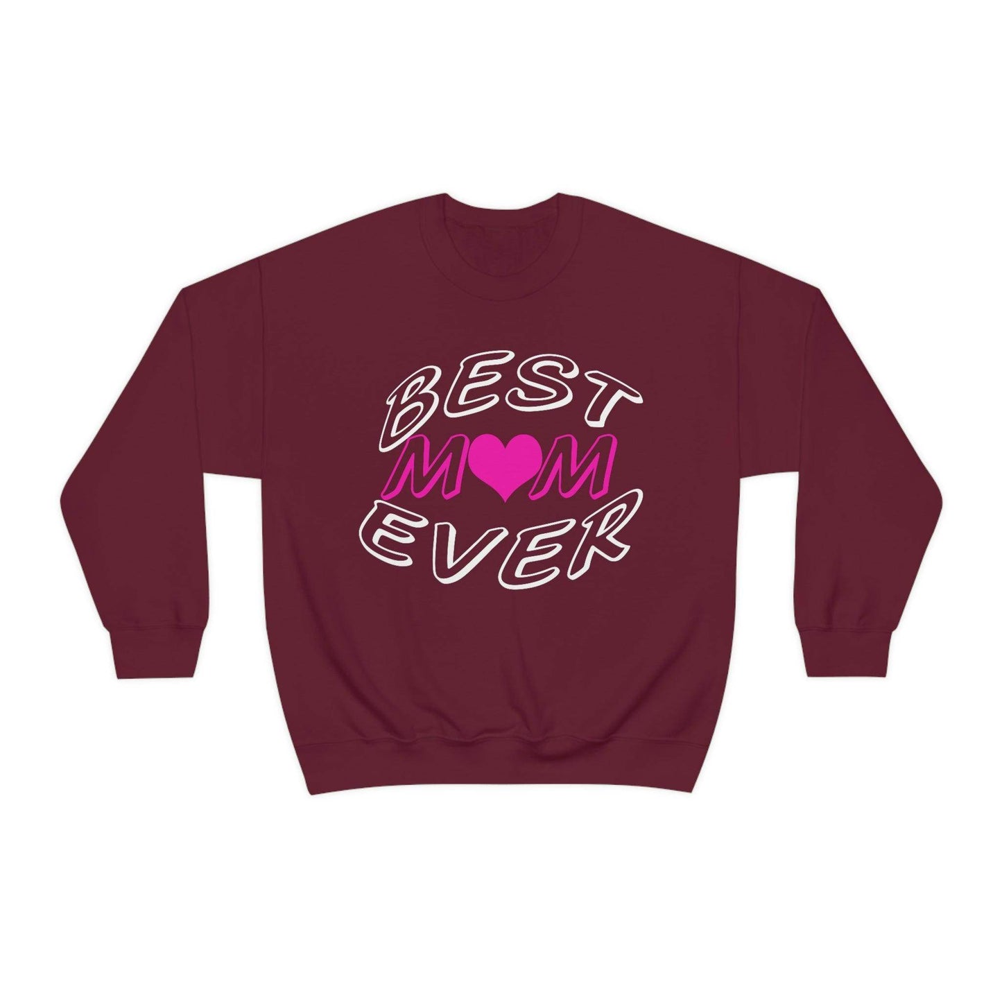 Best Mom Ever Sweatshirt - Giftsmojo